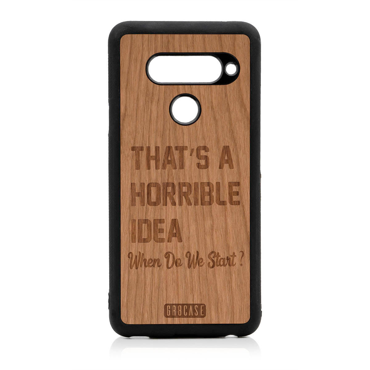 That's A Horrible Idea When Do We Start? Design Wood Case For LG V40