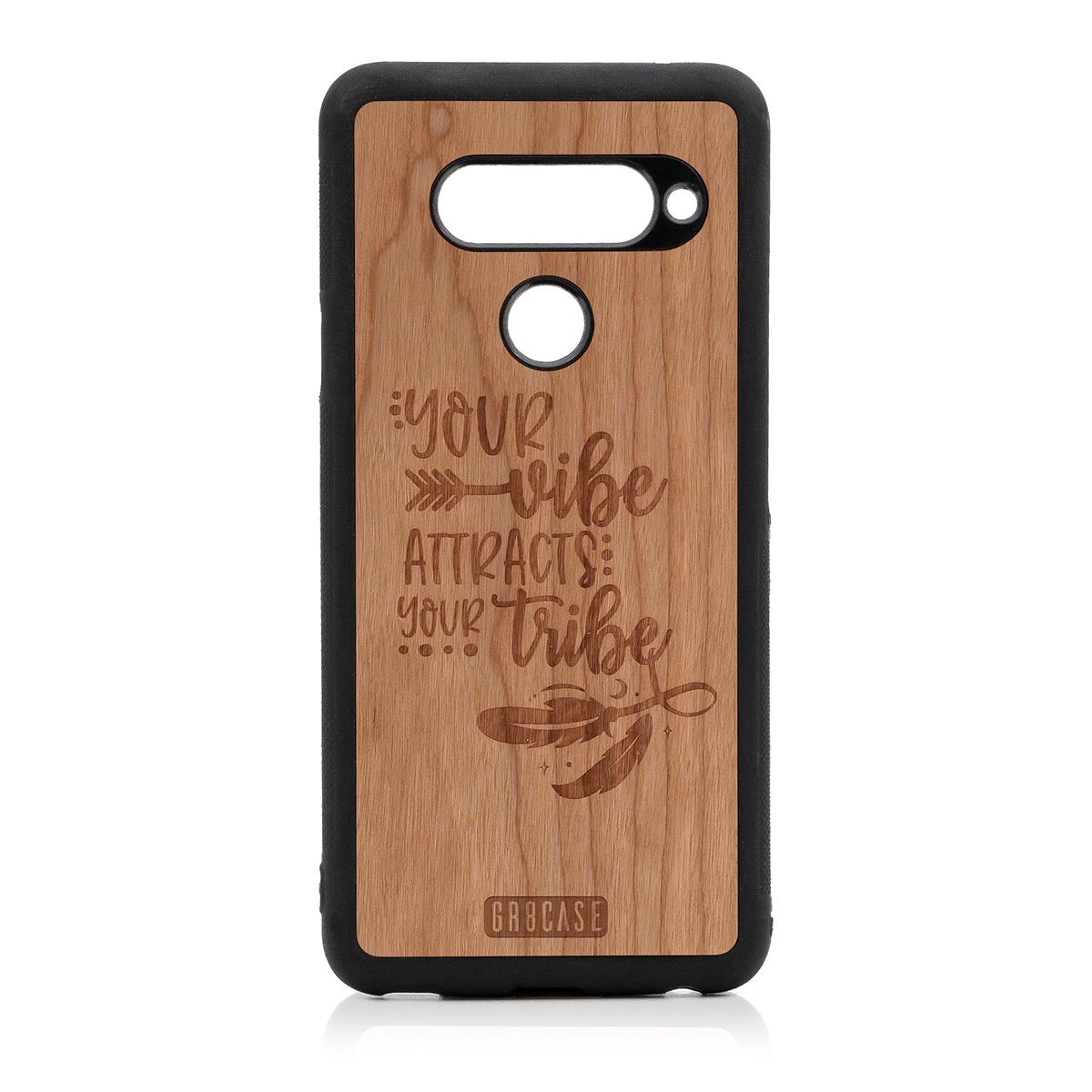 Your Vibe Attracts Your Tribe Design Wood Case LG V40