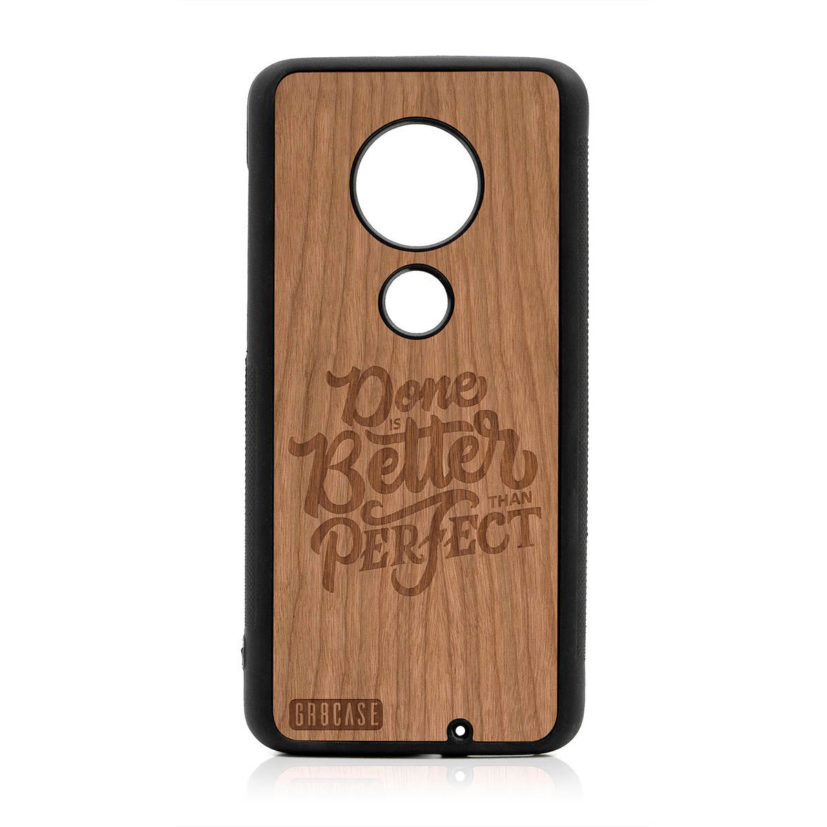 Done Is Better Than Perfect Design Wood Case For Moto G7 Plus by GR8CASE