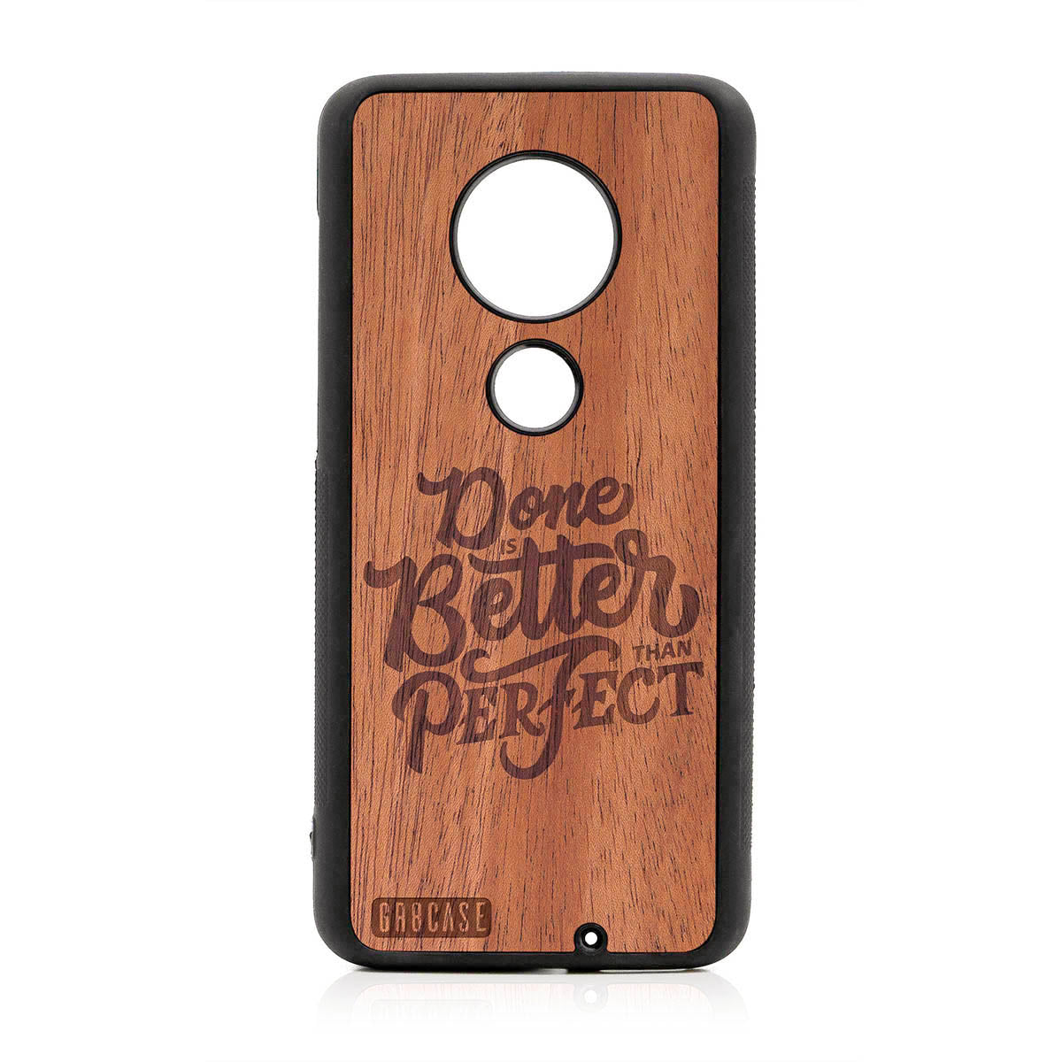 Done Is Better Than Perfect Design Wood Case For Moto G7 Plus by GR8CASE