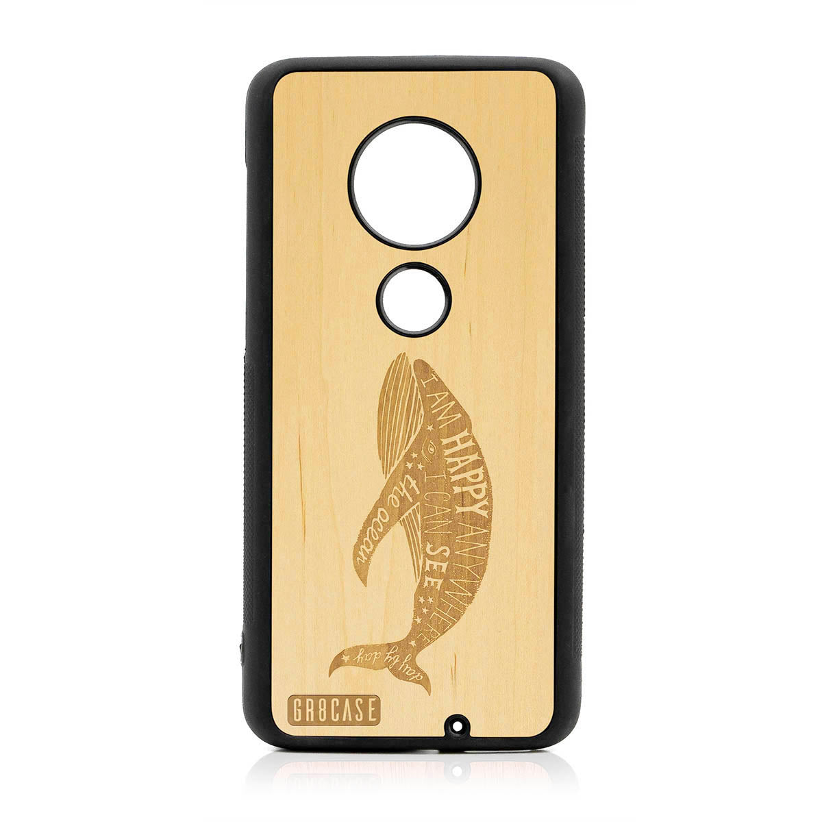 I&#39;m Happy Anywhere I Can See The Ocean (Whale) Design Wood Case For Moto G7 Plus