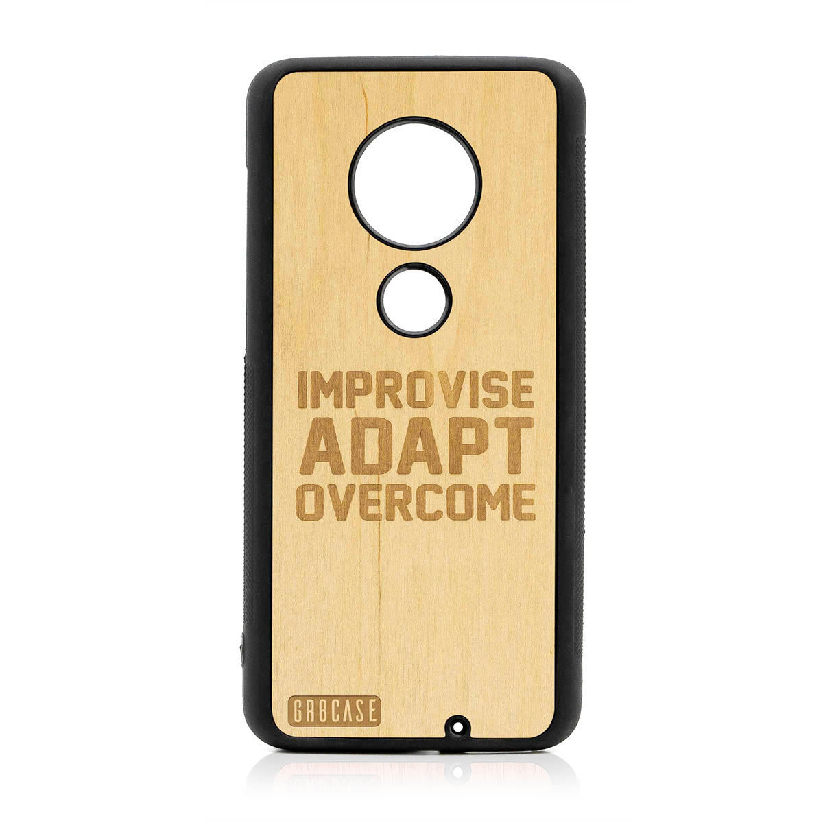 Improvise Adapt Overcome Design Wood Case For Moto G7 Plus