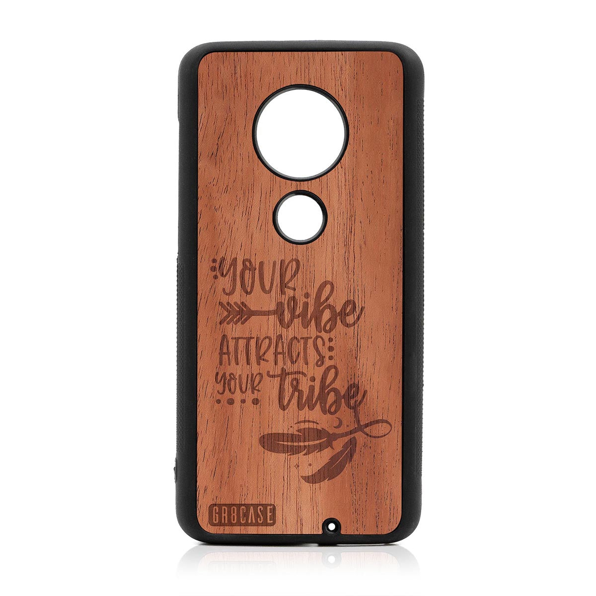 Your Vibe Attracts Your Tribe Design Wood Case Moto G7 Plus