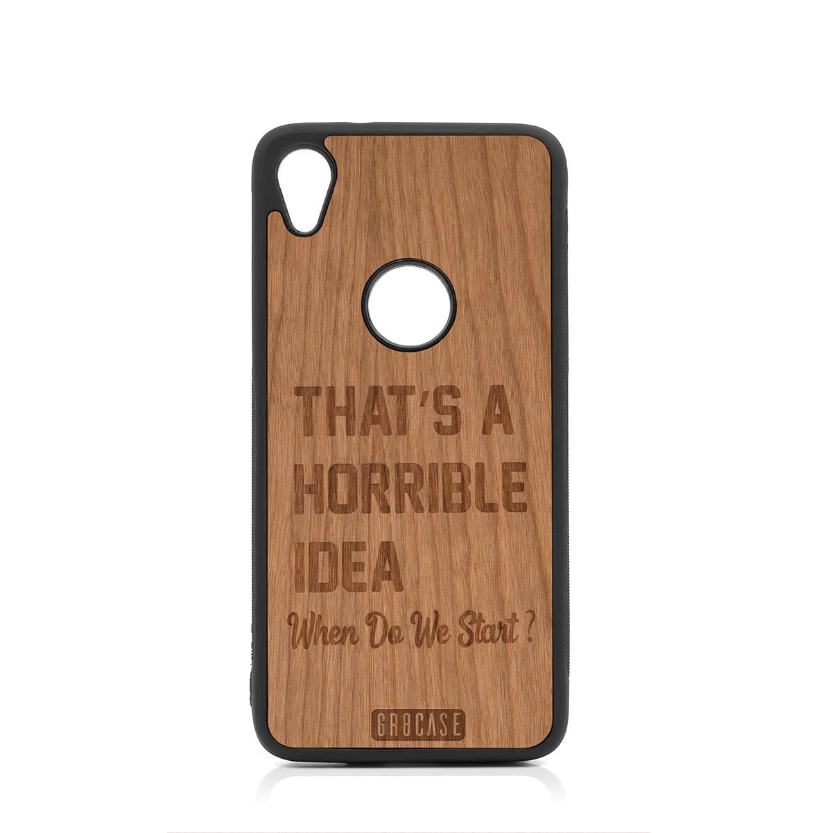 That's A Horrible Idea When Do We Start? Design Wood Case For Moto E6