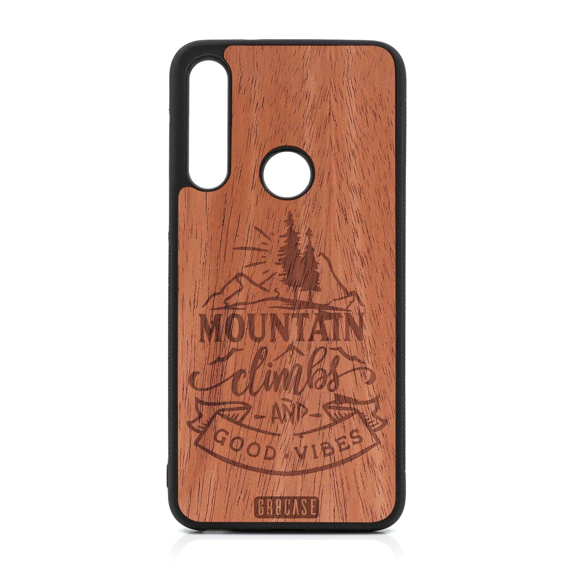 Mountain Climbs And Good Vibes Design Wood Case For Moto G Fast