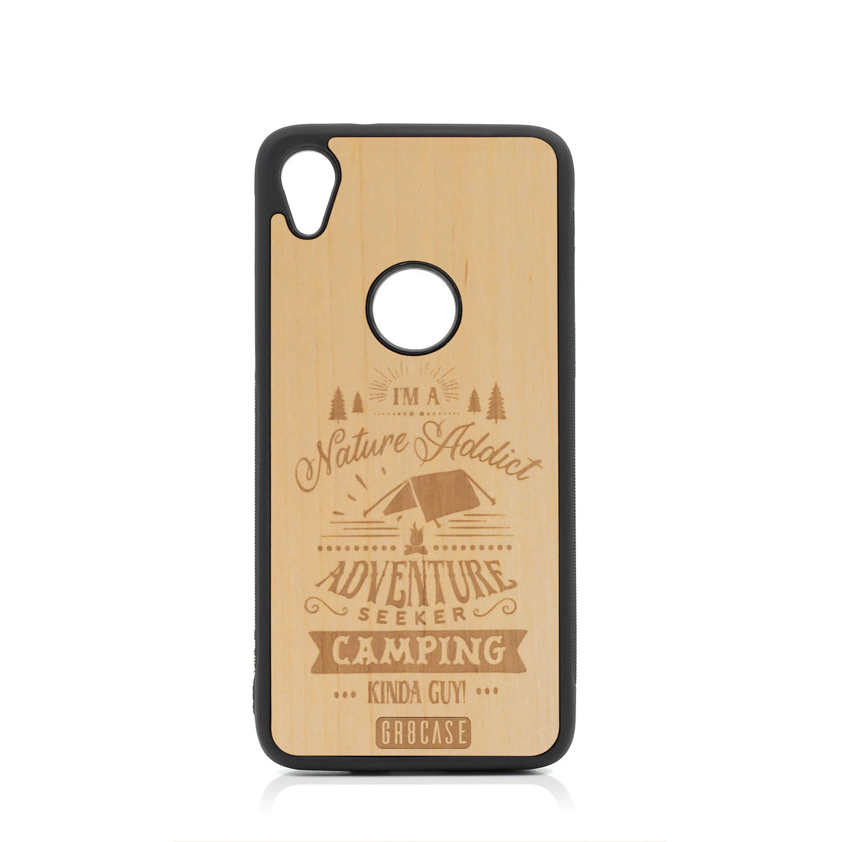 I&#39;m A Nature Addict Adventure Seeker Camping Kinda Guy Design Wood Case For Moto E6 by GR8CASE