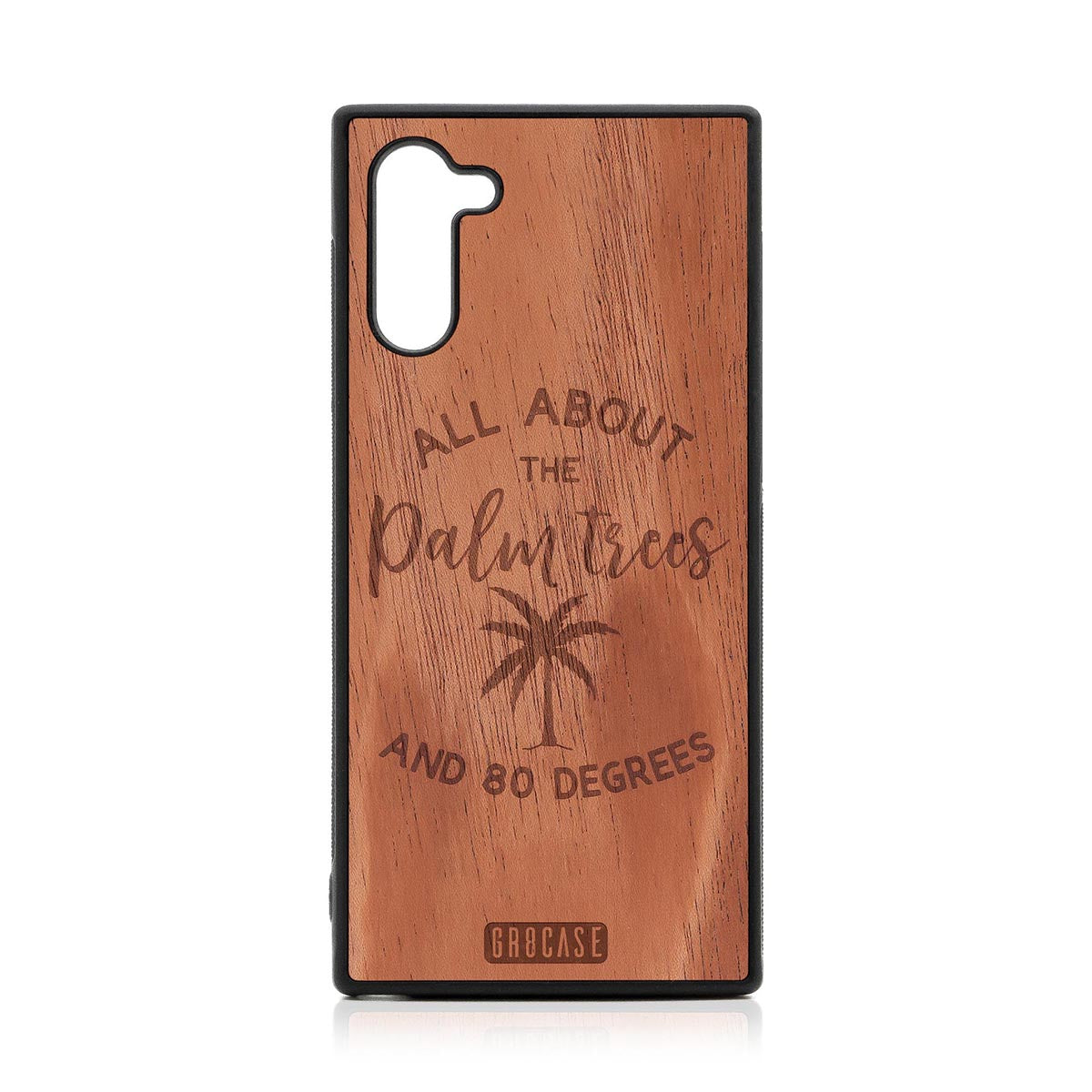 All About The Palm Trees and 80 Degrees Design Wood Case For Samsung Galaxy Note 10 by GR8CASE