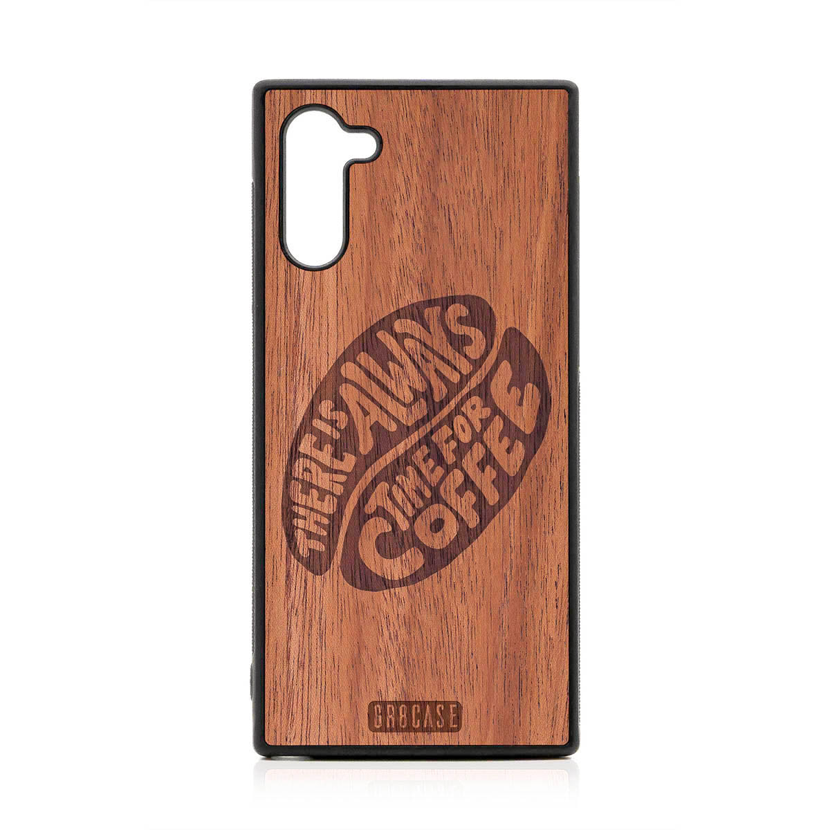 There Is Always Time For Coffee Design Wood Case For Samsung Galaxy Note 10