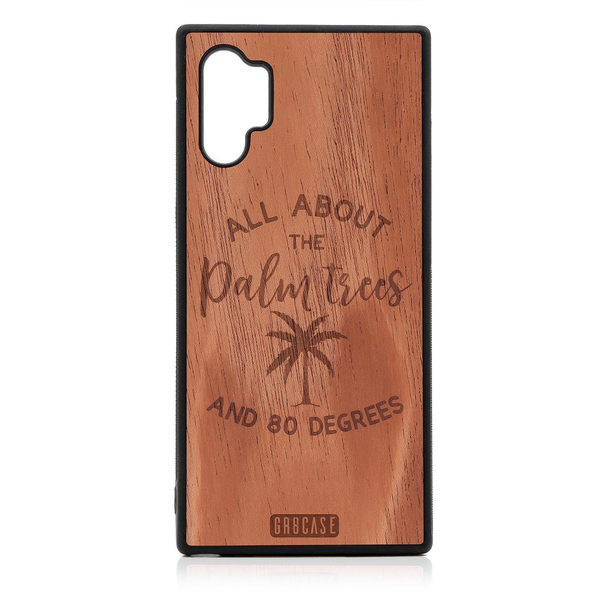 All About The Palm Trees and 80 Degrees Design Wood Case For Samsung Galaxy Note 10 Plus by GR8CASE