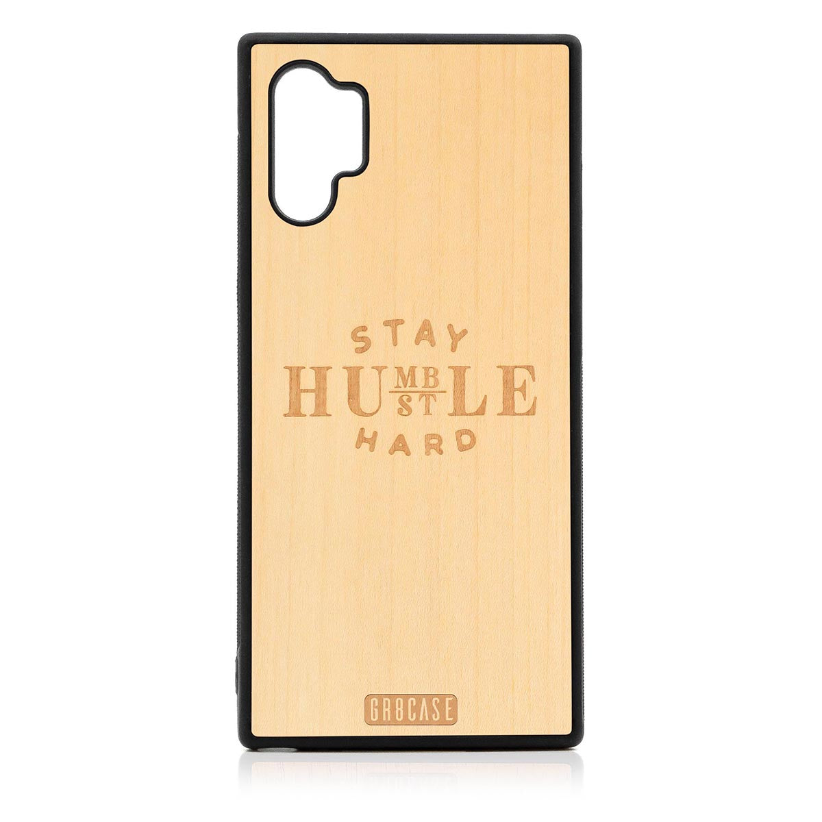 Stay Humble Hustle Hard Design Wood Case Samsung Galaxy Note 10 Plus by GR8CASE