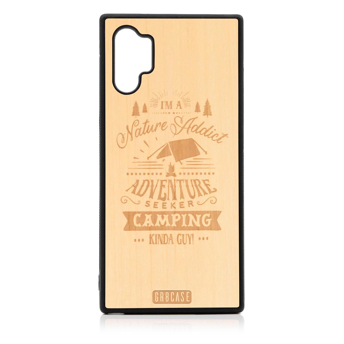 I&#39;m A Nature Addict Adventure Seeker Camping Kinda Guy Design Wood Case Samsung Galaxy Note 10 Plus by GR8CASE