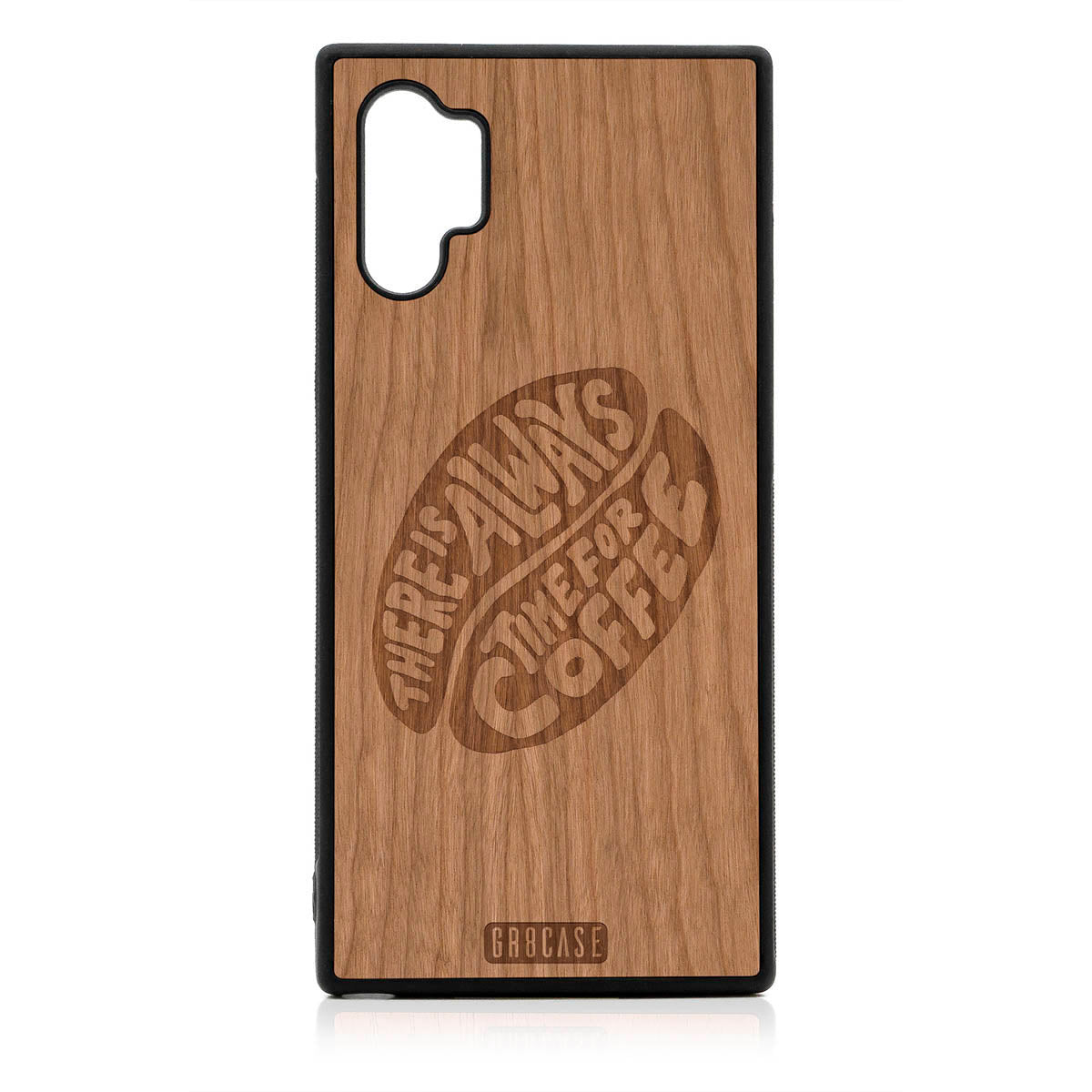 There Is Always Time For Coffee Design Wood Case For Samsung Galaxy Note 10 Plus