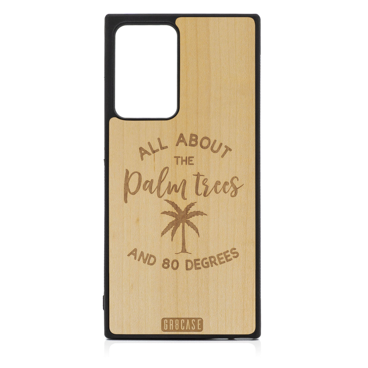 All About The Palm Trees And 80 Degrees Design Wood Case For Samsung Galaxy Note 20 Ultra