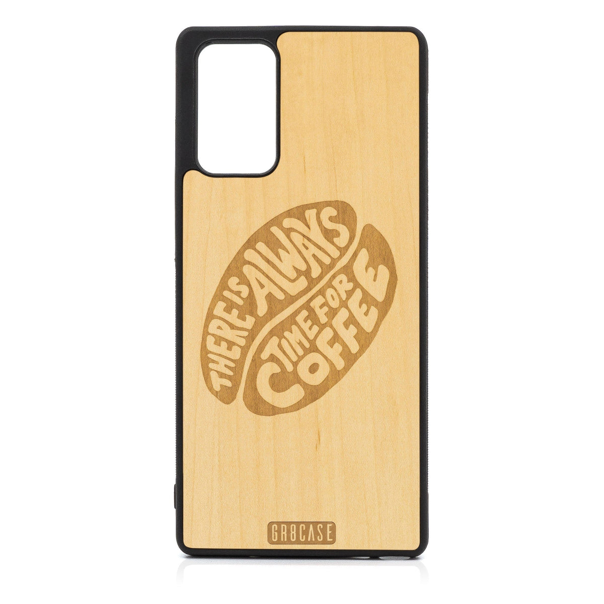 There Is Always Time For Coffee Design Wood Case For Samsung Galaxy A73 5G
