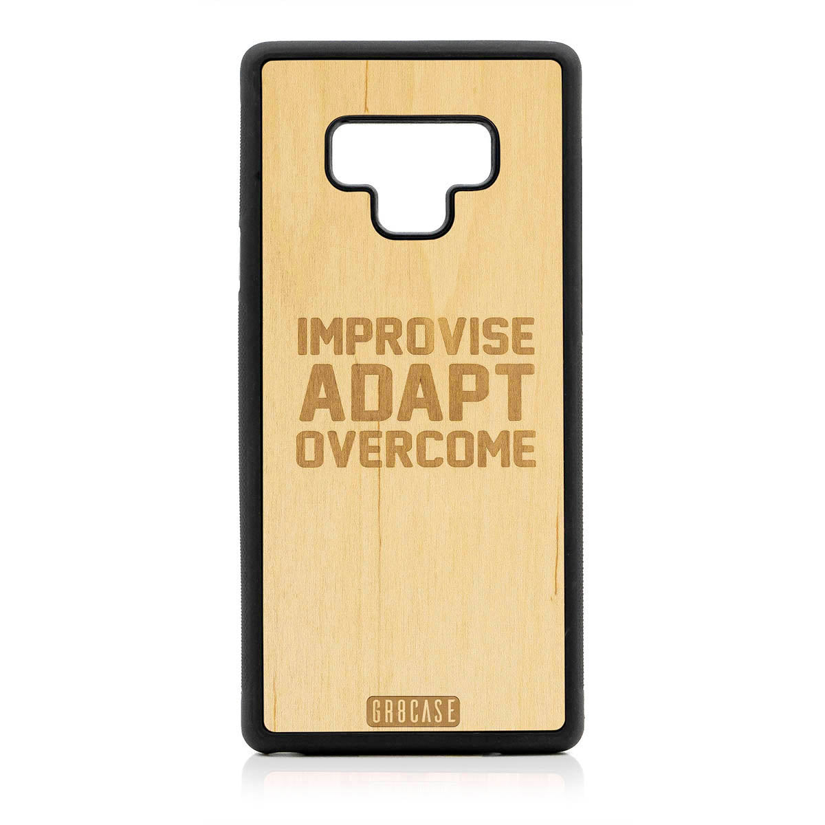 Improvise Adapt Overcome Design Wood Case For Samsung Galaxy Note 9