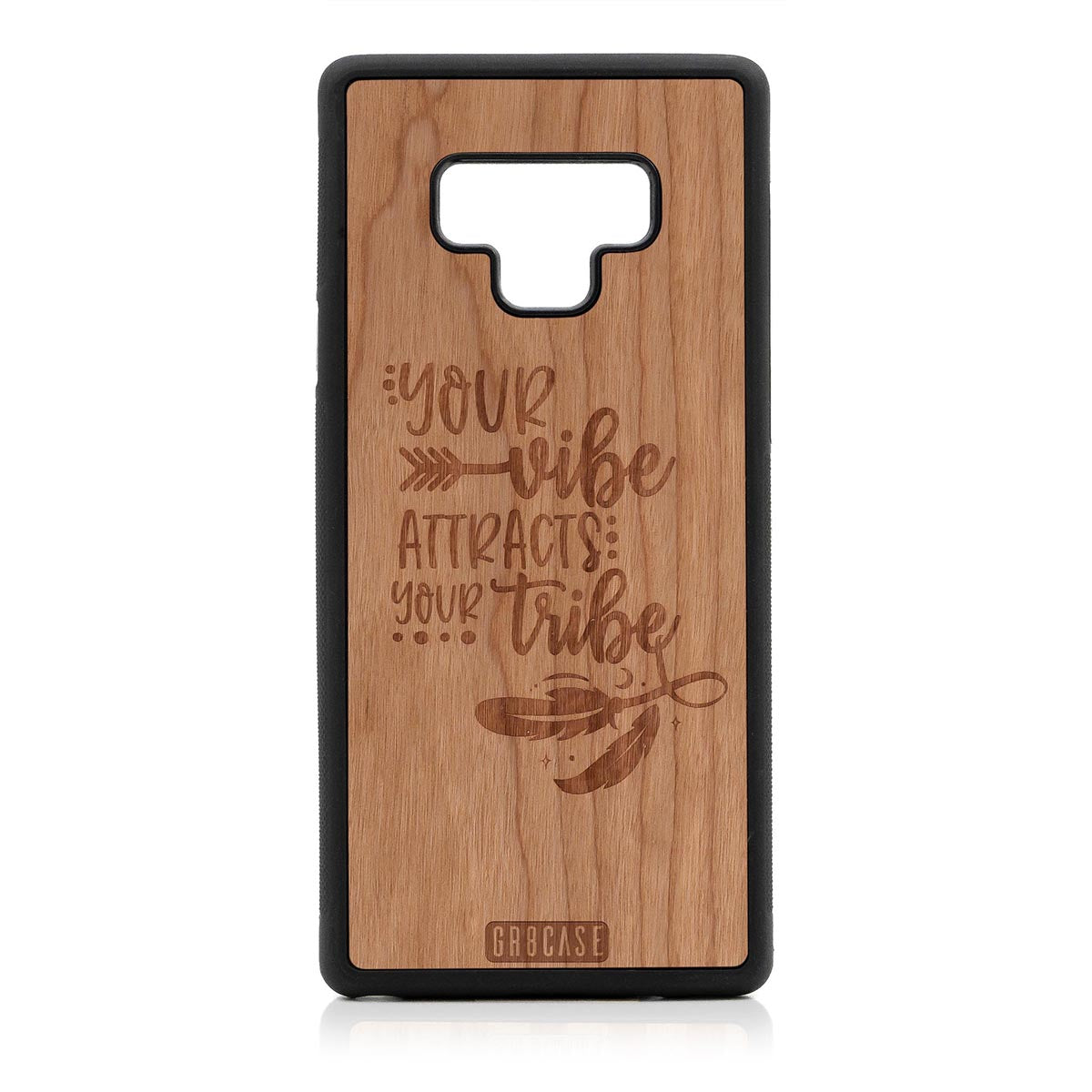 Your Vibe Attracts Your Tribe Design Wood Case Samsung Galaxy Note 9