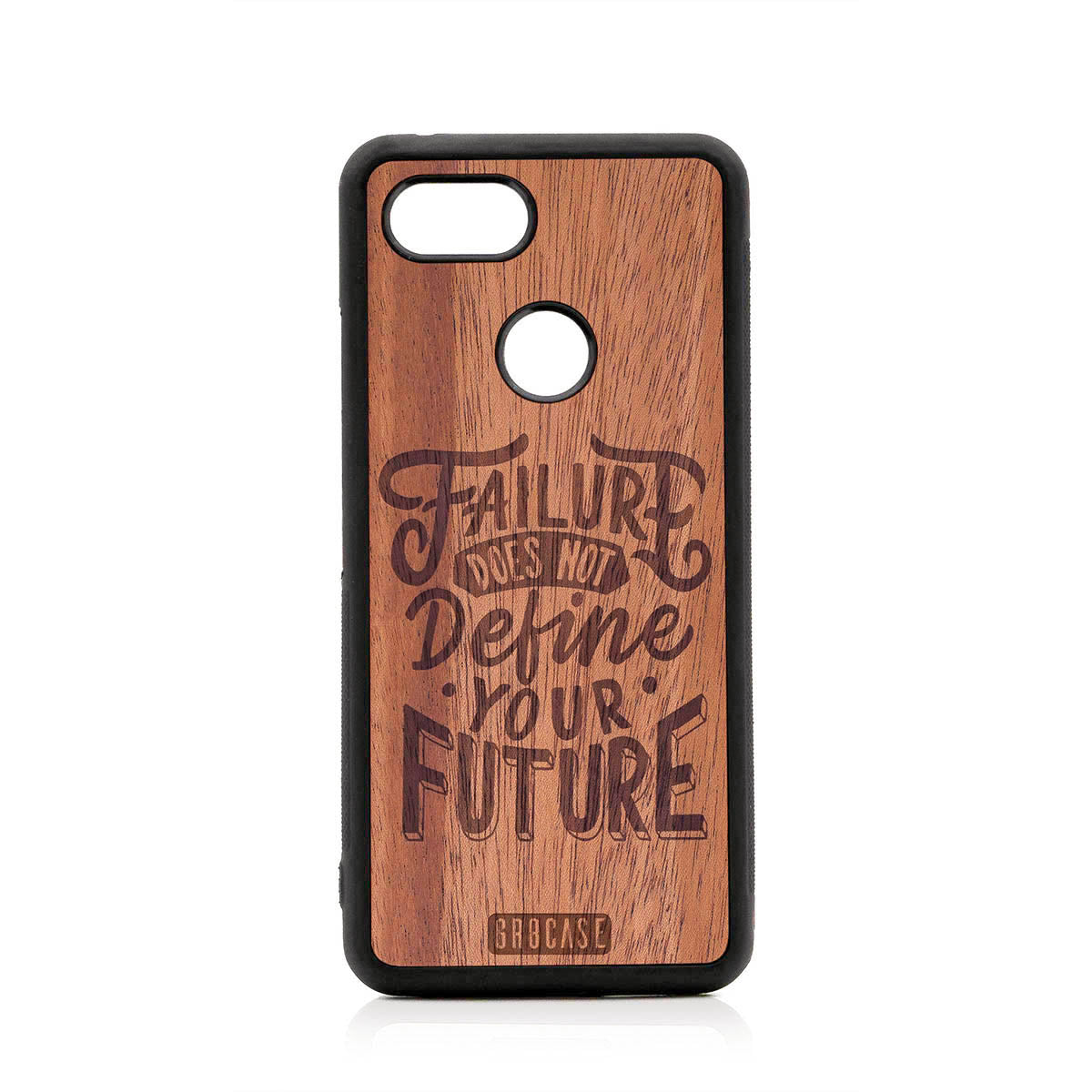 Failure Does Not Define You Future Design Wood Case For Google Pixel 3 by GR8CASE