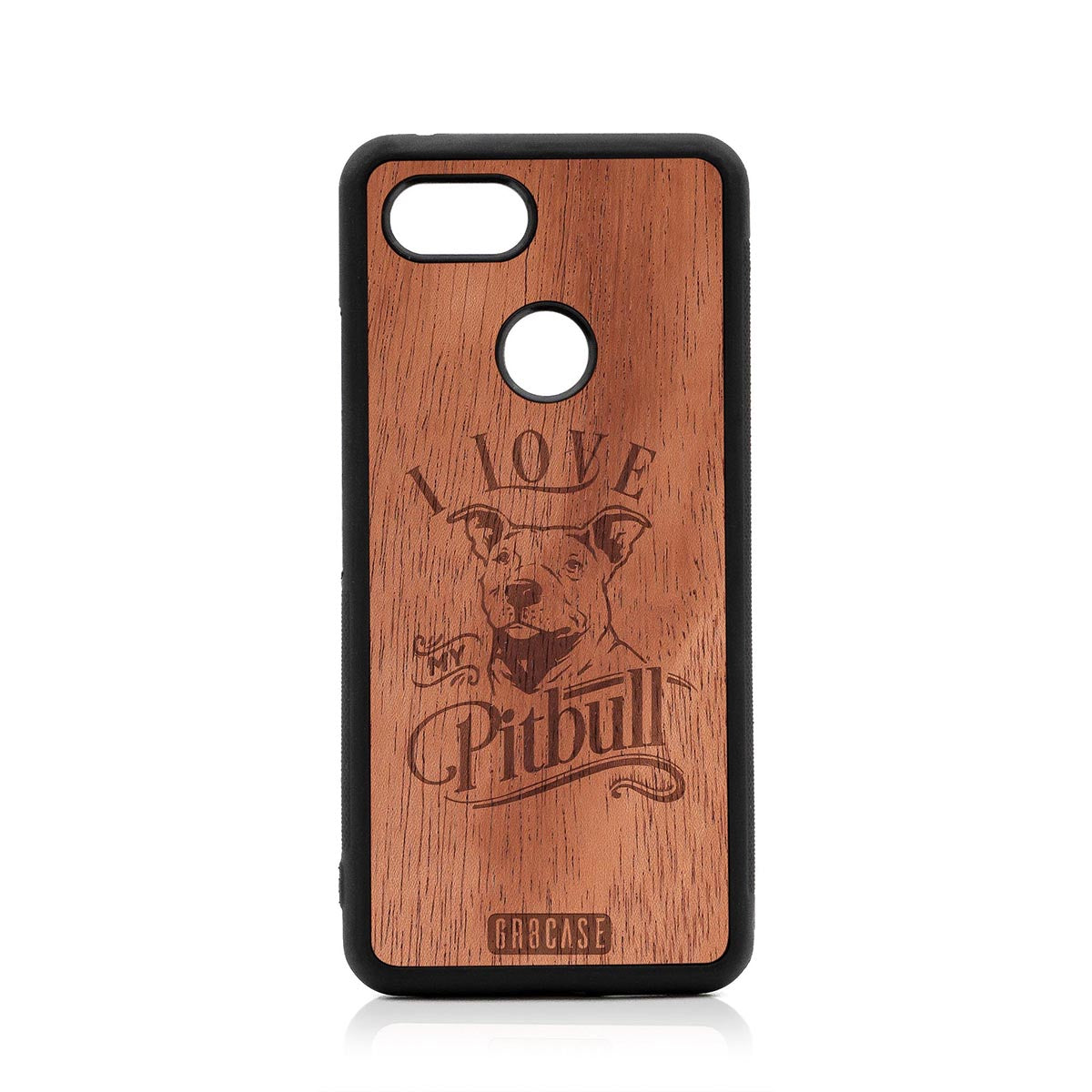 I Love My Pitbull Design Wood Case Google Pixel 3 by GR8CASE