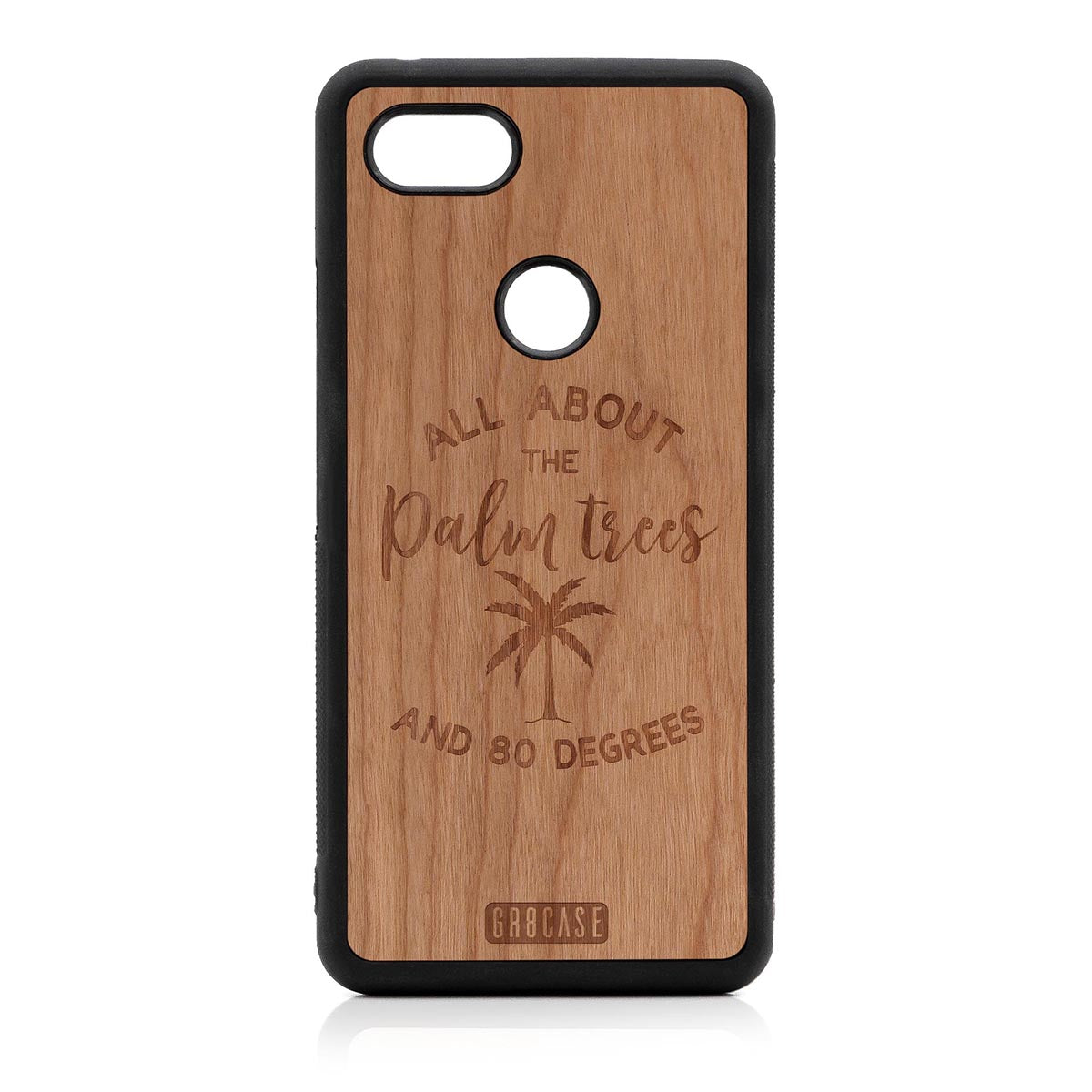 All About The Palm Trees and 80 Degrees Design Wood Case For Google Pixel 3 XL by GR8CASE