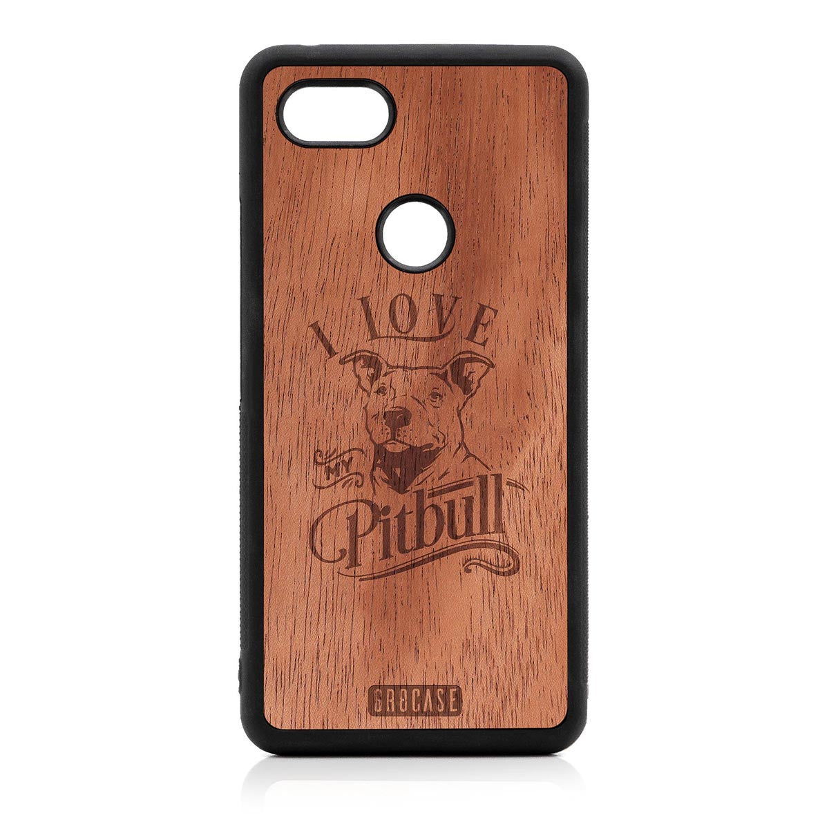 I Love My Pitbull Design Wood Case Google Pixel 3 XL by GR8CASE