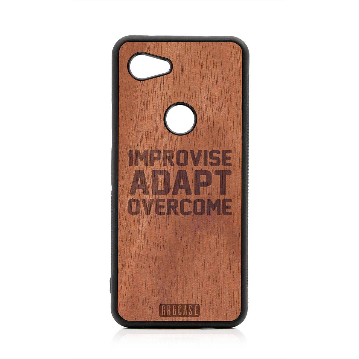 Improvise Adapt Overcome Design Wood Case For Google Pixel 3A XL