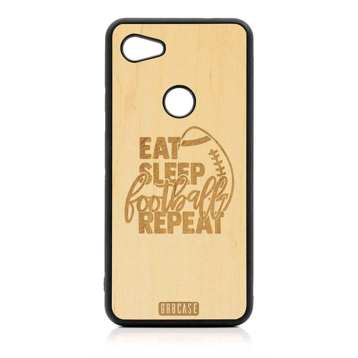 Eat Sleep Football Repeat Design Wood Case For Google Pixel 3A