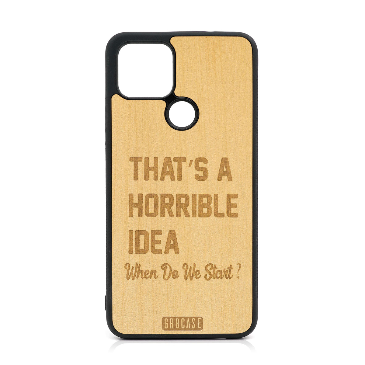 That&#39;s A Horrible Idea When Do We Start? Design Wood Case For Google Pixel 5 XL/4A 5G