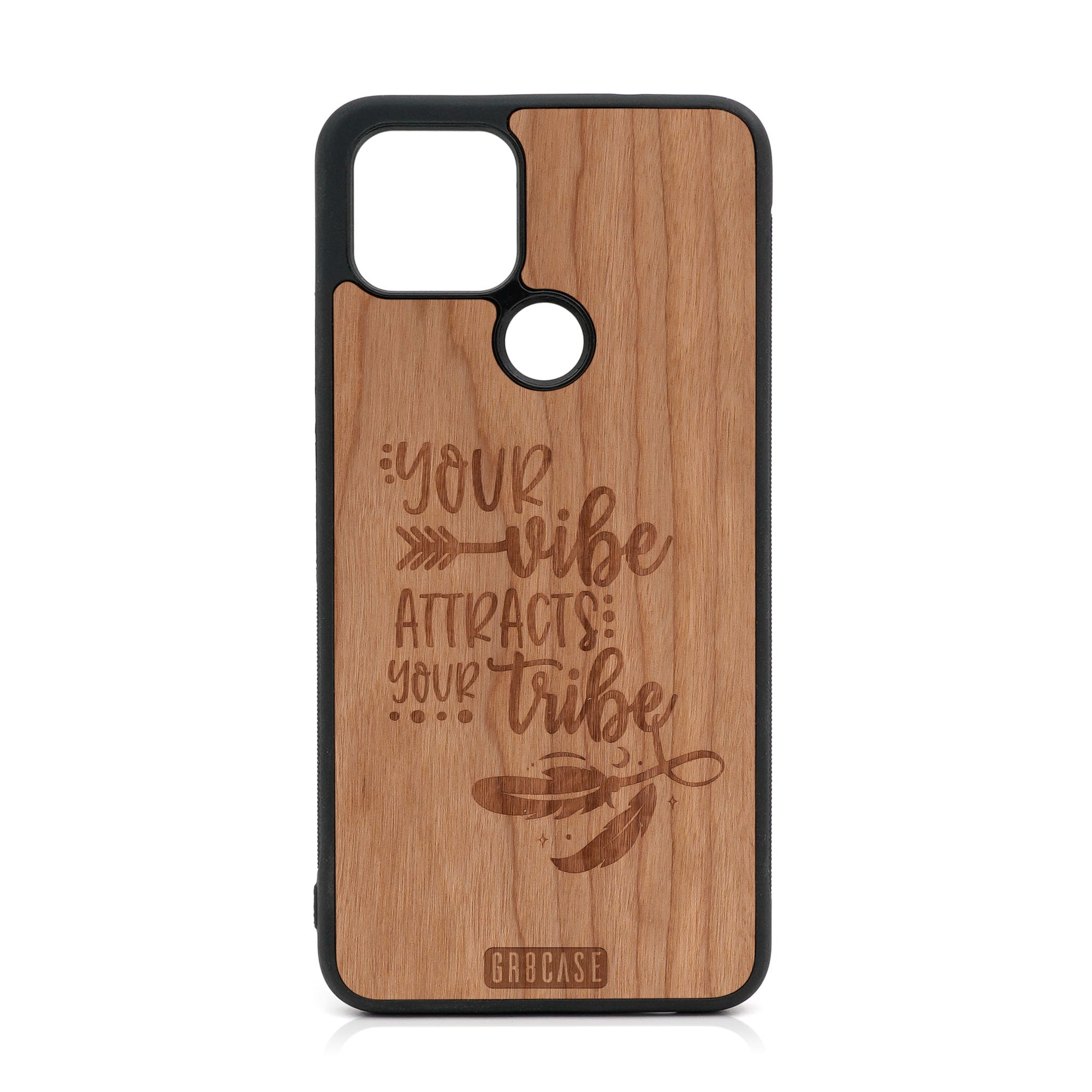 Your Vibe Attracts Your Tribe Design Wood Case For Google Pixel 5 XL/4A 5G