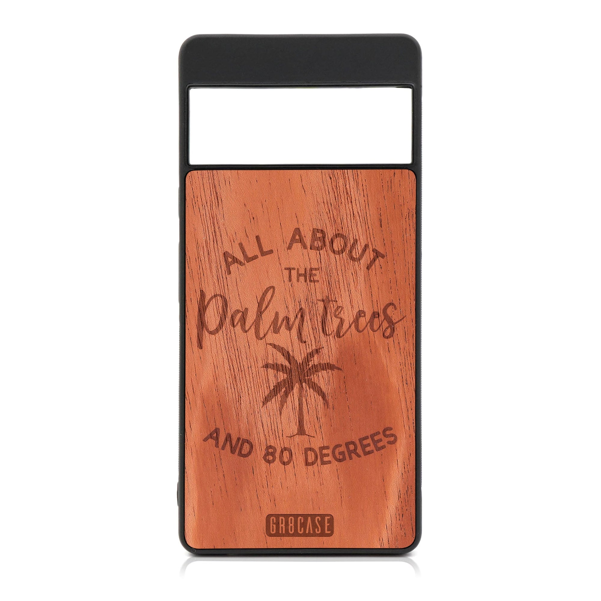 All About The Palm Trees And 80 Degree Design Wood Case For Google Pixel 6 Pro