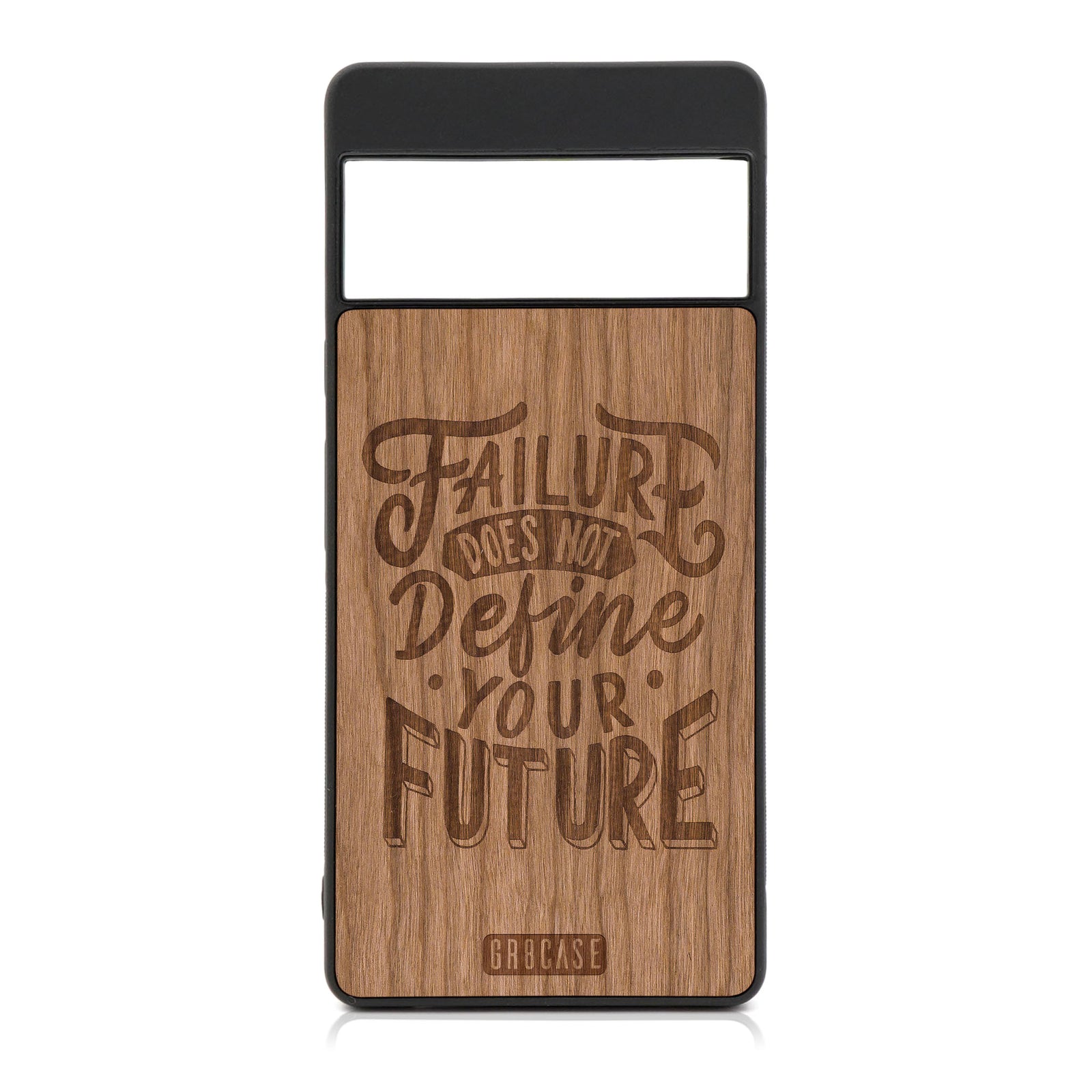Failure Does Not Define You Future Design Wood Case For Google Pixel 6
