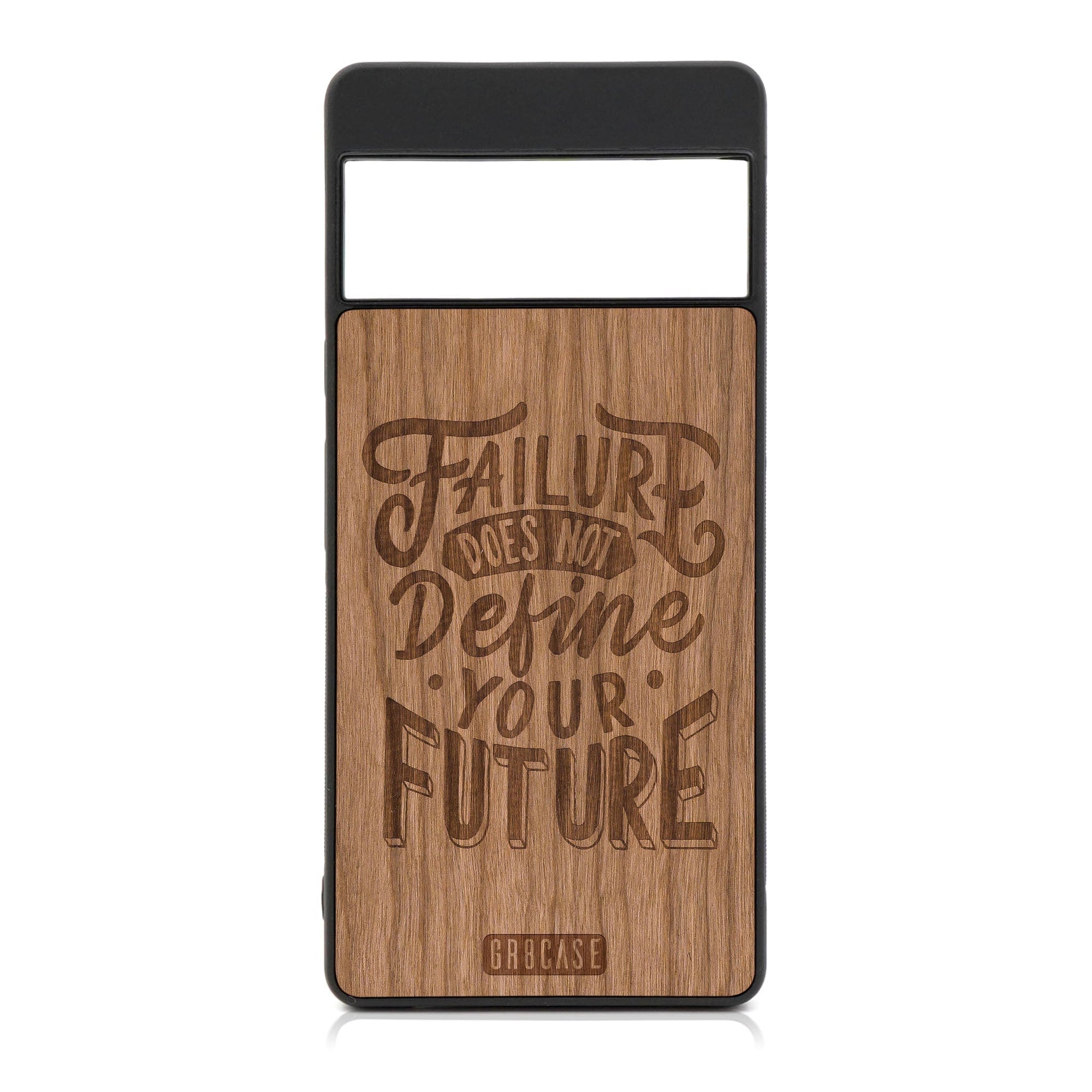 Failure Does Not Define You Future Design Wood Case For Google Pixel 7 Pro