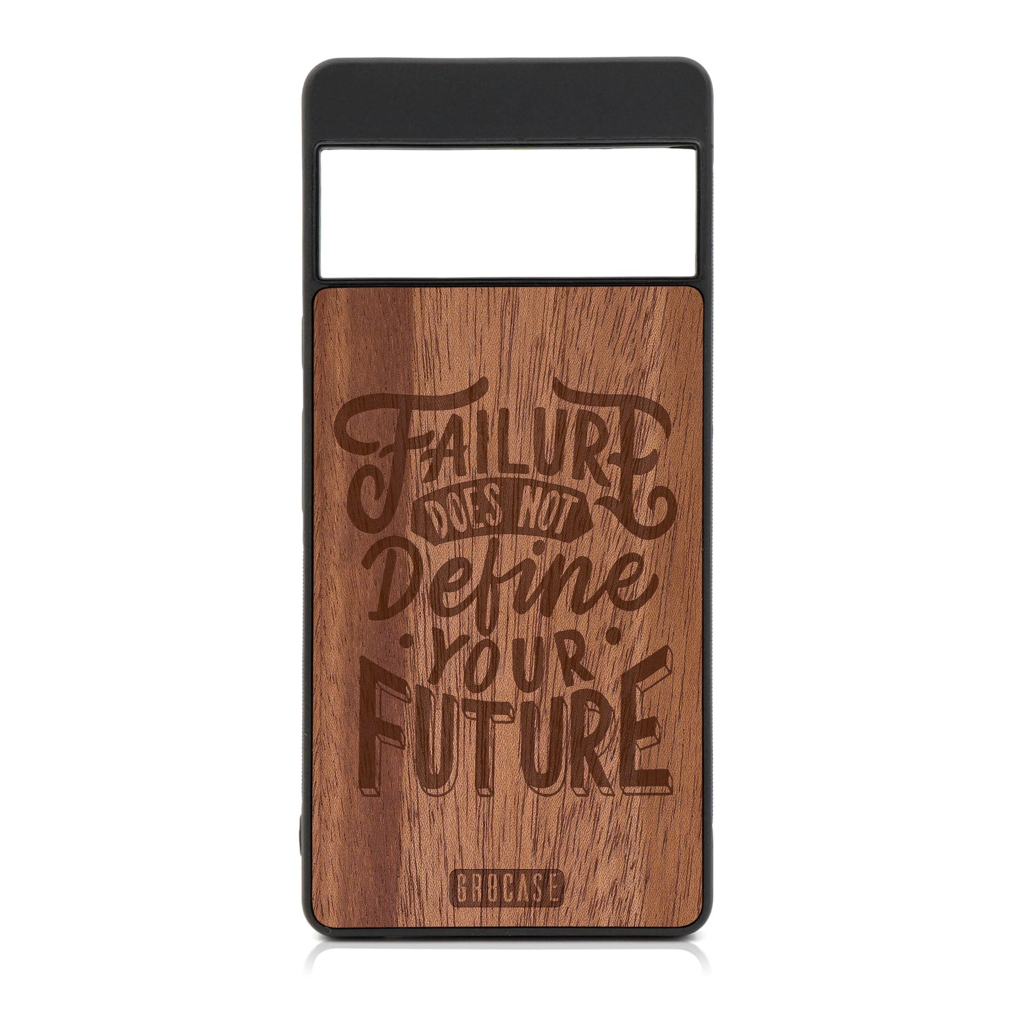 Failure Does Not Define You Future Design Wood Case For Google Pixel 7 Pro