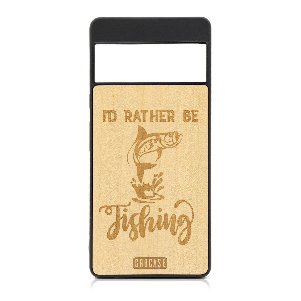 I&#39;d Rather Be Fishing Design Wood Case For Google Pixel 6 Pro