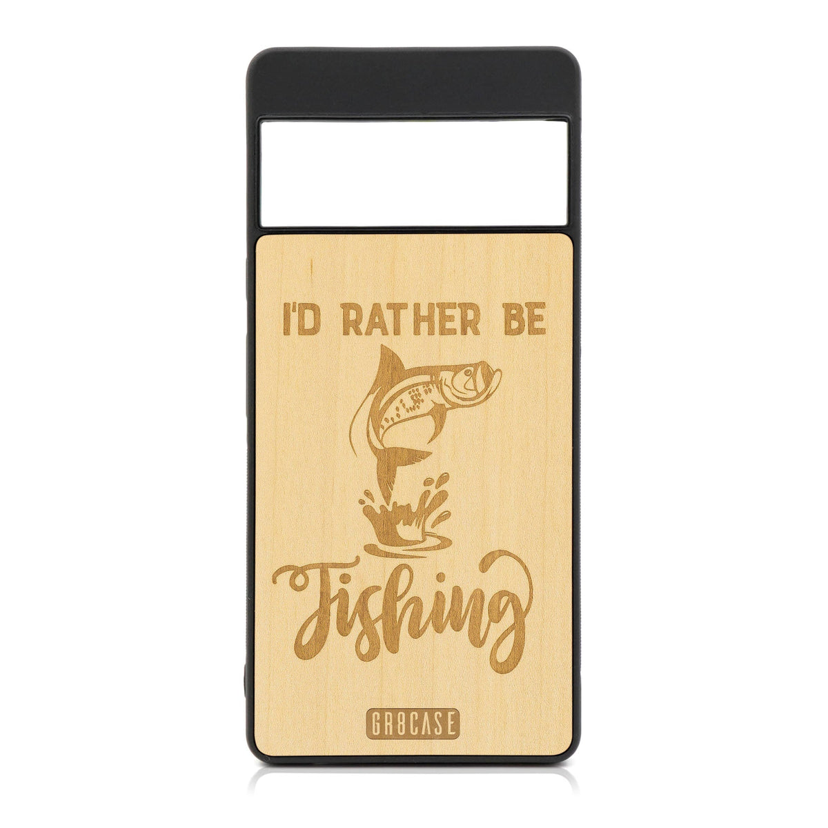 I&#39;d Rather Be Fishing Design Wood Case For Google Pixel 7
