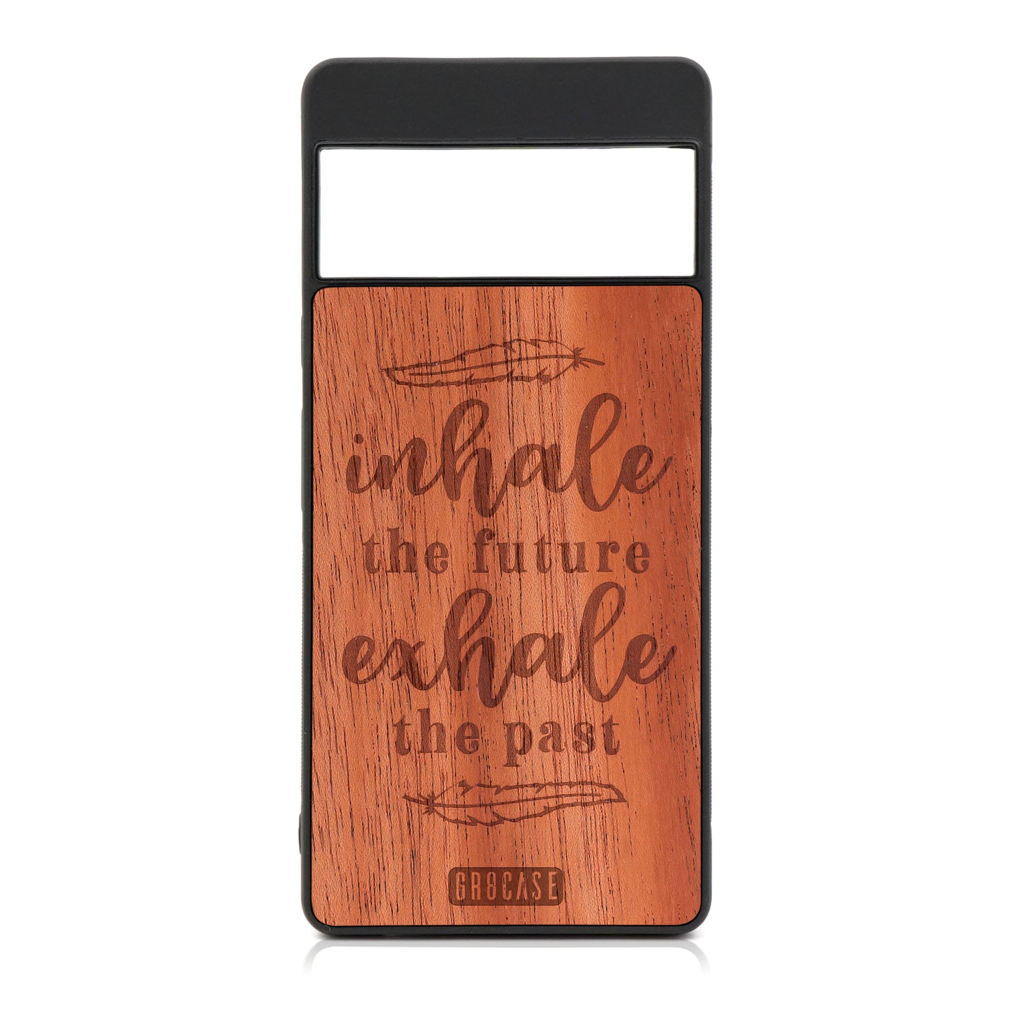 Inhale The Future Exhale The Past Design Wood Case For Google Pixel 6