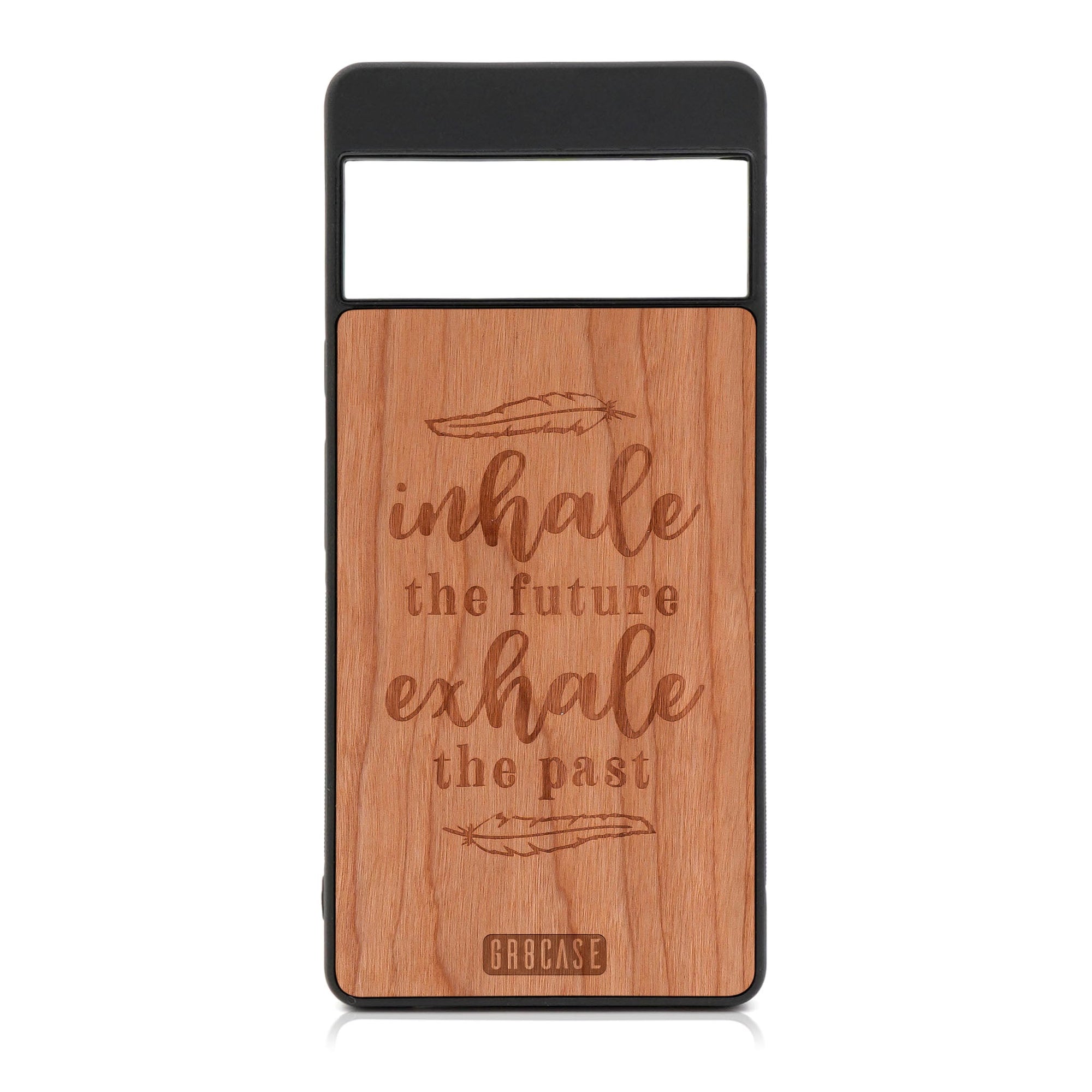 Inhale The Future Exhale The Past Design Wood Case For Google Pixel 6 Pro