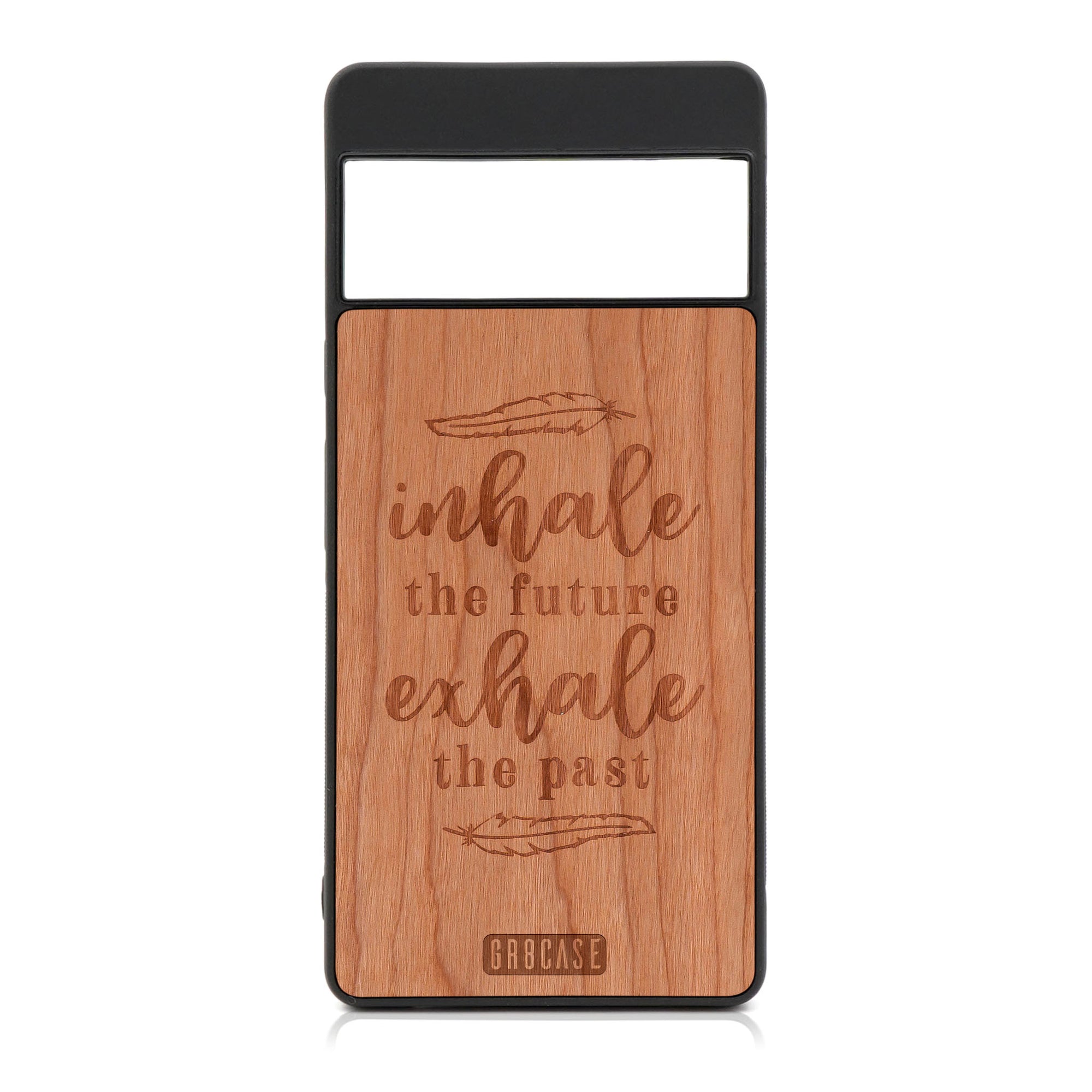 Inhale The Future Exhale The Past Design Wood Case For Google Pixel 6