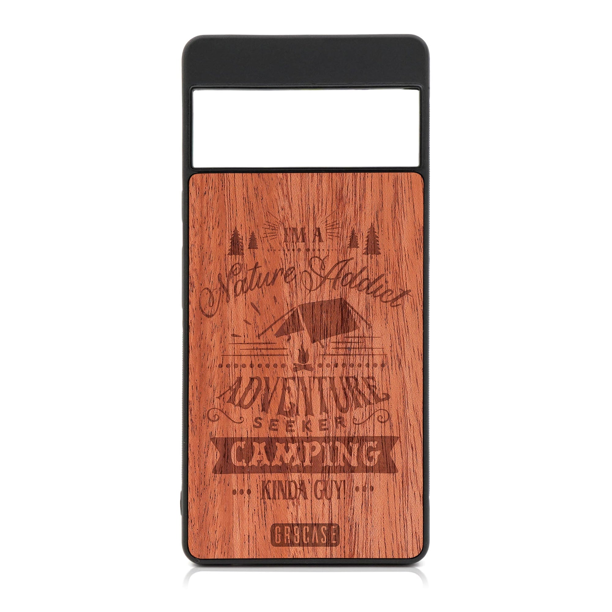 I'm A Nature Addict Adventure Seeker Camping Kinda Guy Design Wood Case For Google Pixel 6 Pro