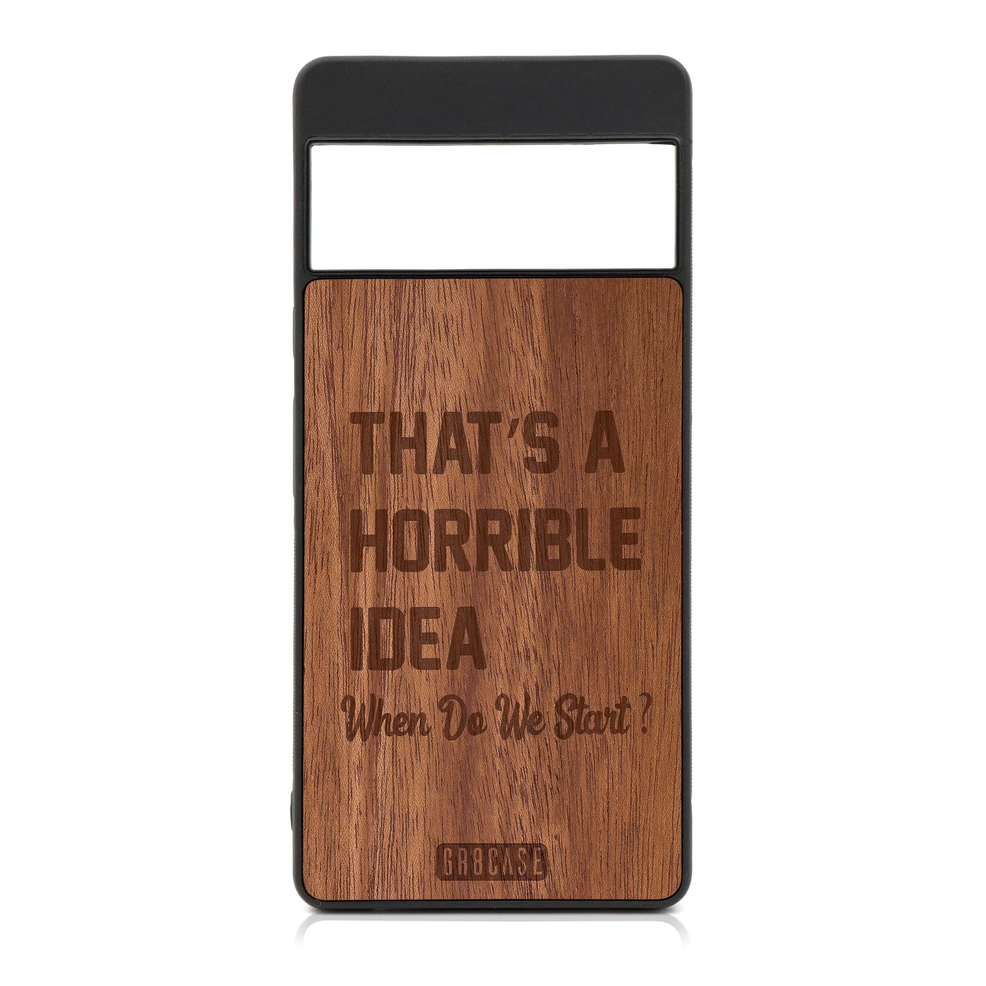 That's A Horrible Idea When Do We Start? Design Wood Case For Google Pixel 6
