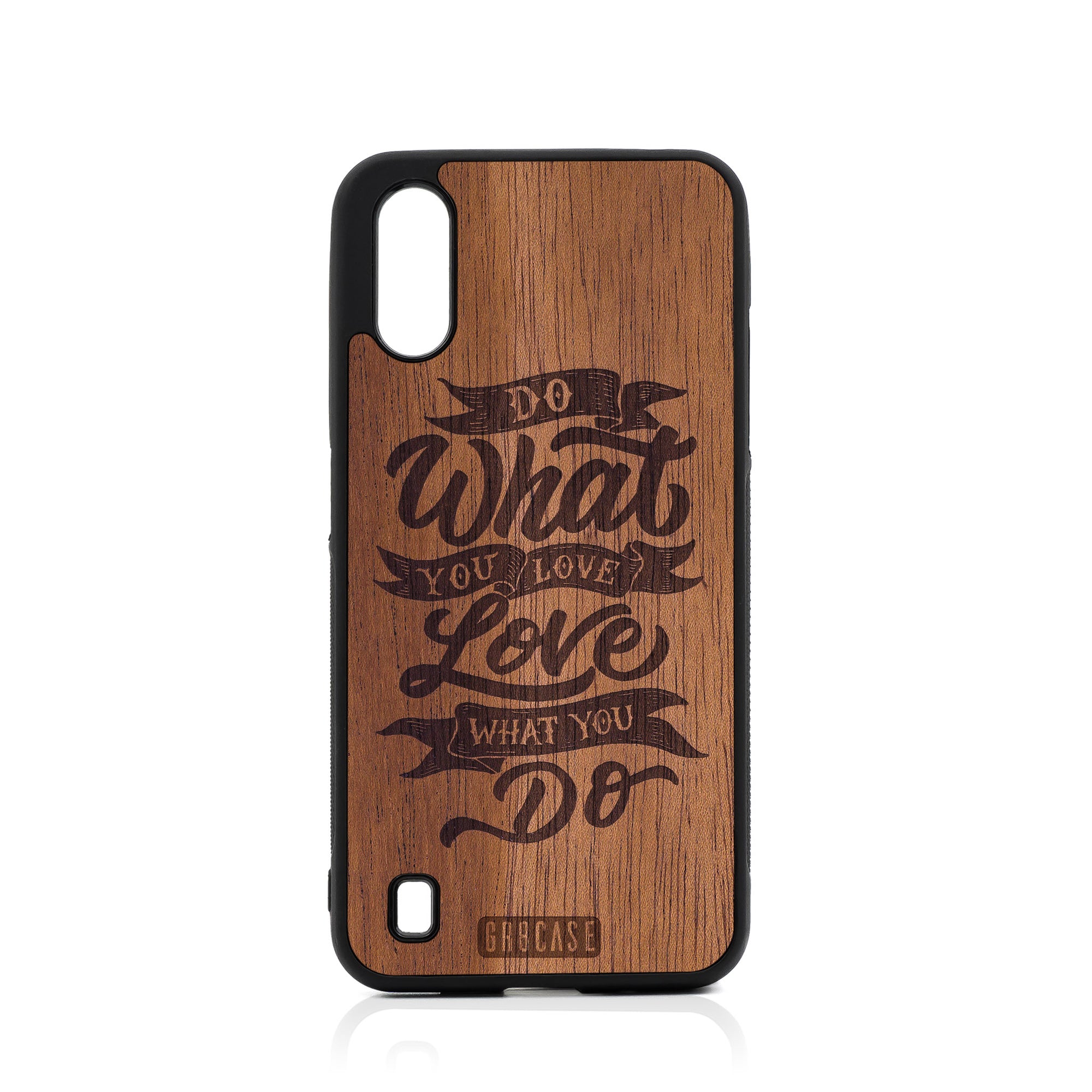 Do What You Love Love What You Do Design Wood Case For Samsung Galaxy A01