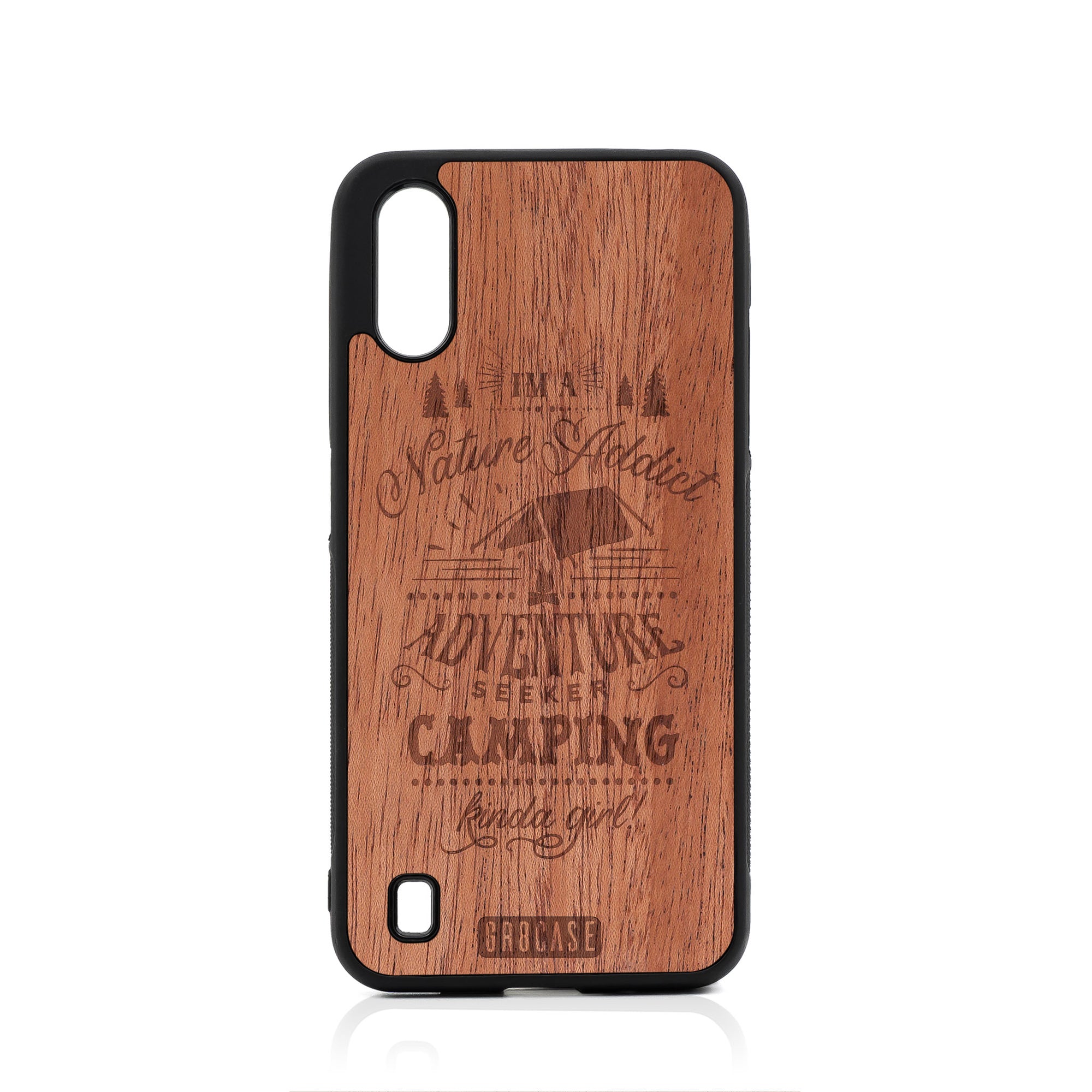 I'm A Nature Addict Adventure Seeker Camping Kinda Girl Design Wood Case For Samsung Galaxy A01