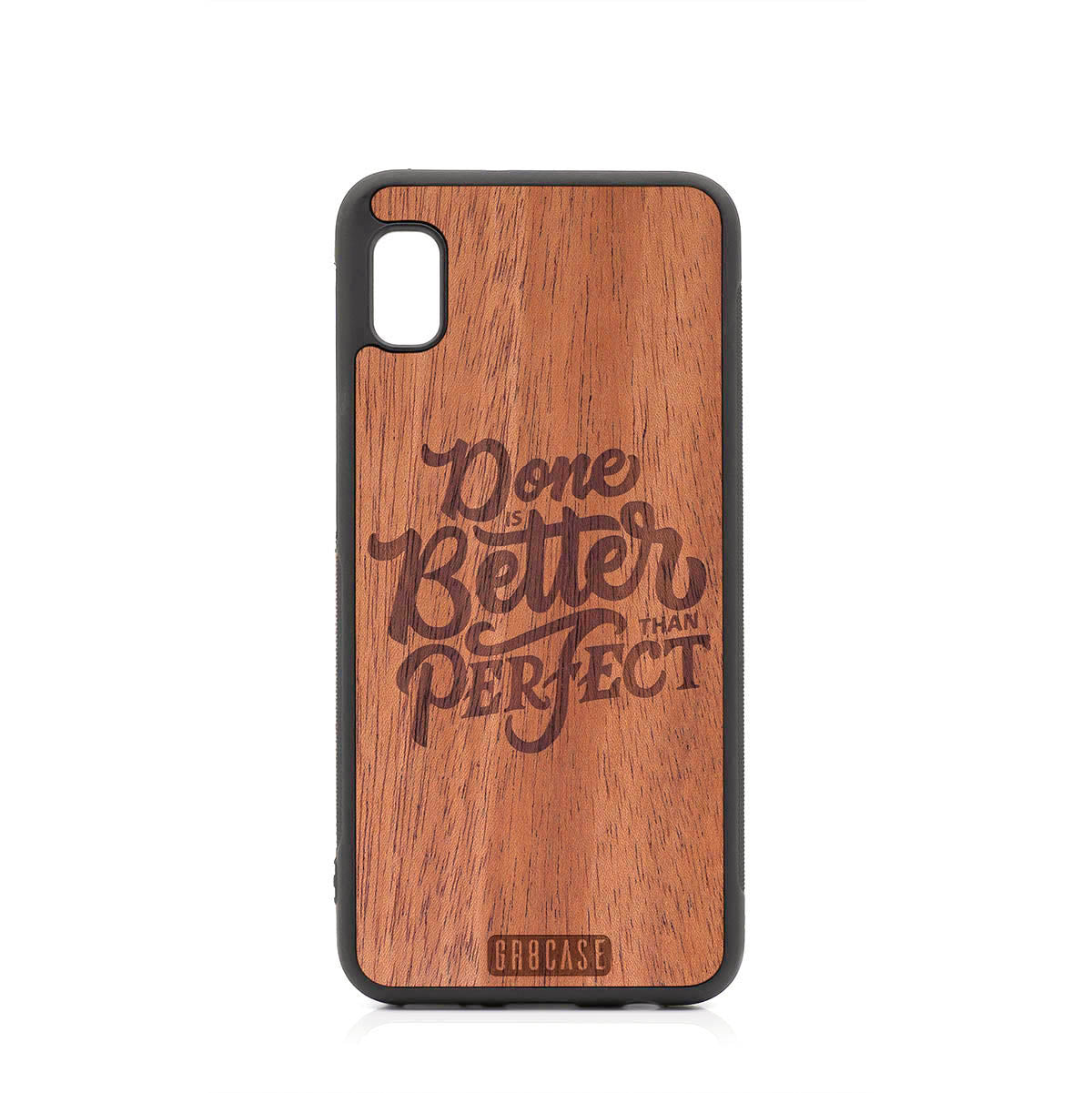 Done Is Better Than Perfect Design Wood Case For Samsung Galaxy A10E by GR8CASE