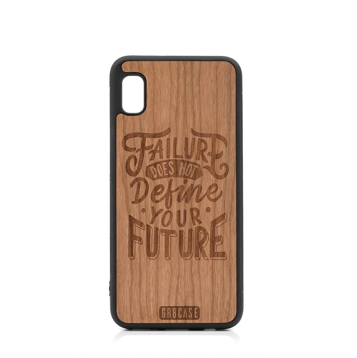 Failure Does Not Define You Future Design Wood Case For Samsung Galaxy A10E by GR8CASE