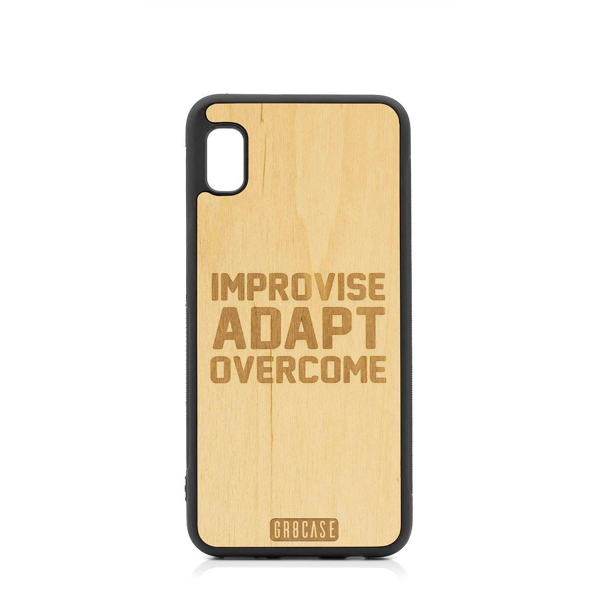 Improvise Adapt Overcome Design Wood Case For Samsung Galaxy A10E