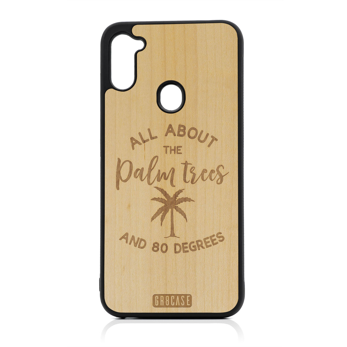 All About The Palm Trees And 80 Degrees Design Wood Case For Samsung Galaxy A11
