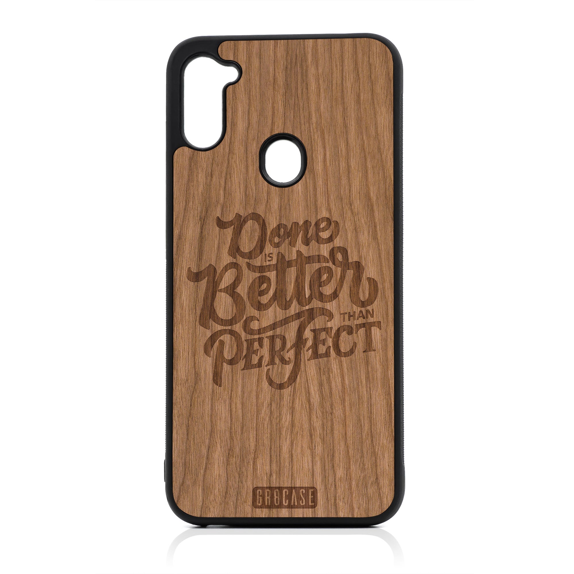 Done Is Better Than Perfect Design Wood Case For Samsung Galaxy A11