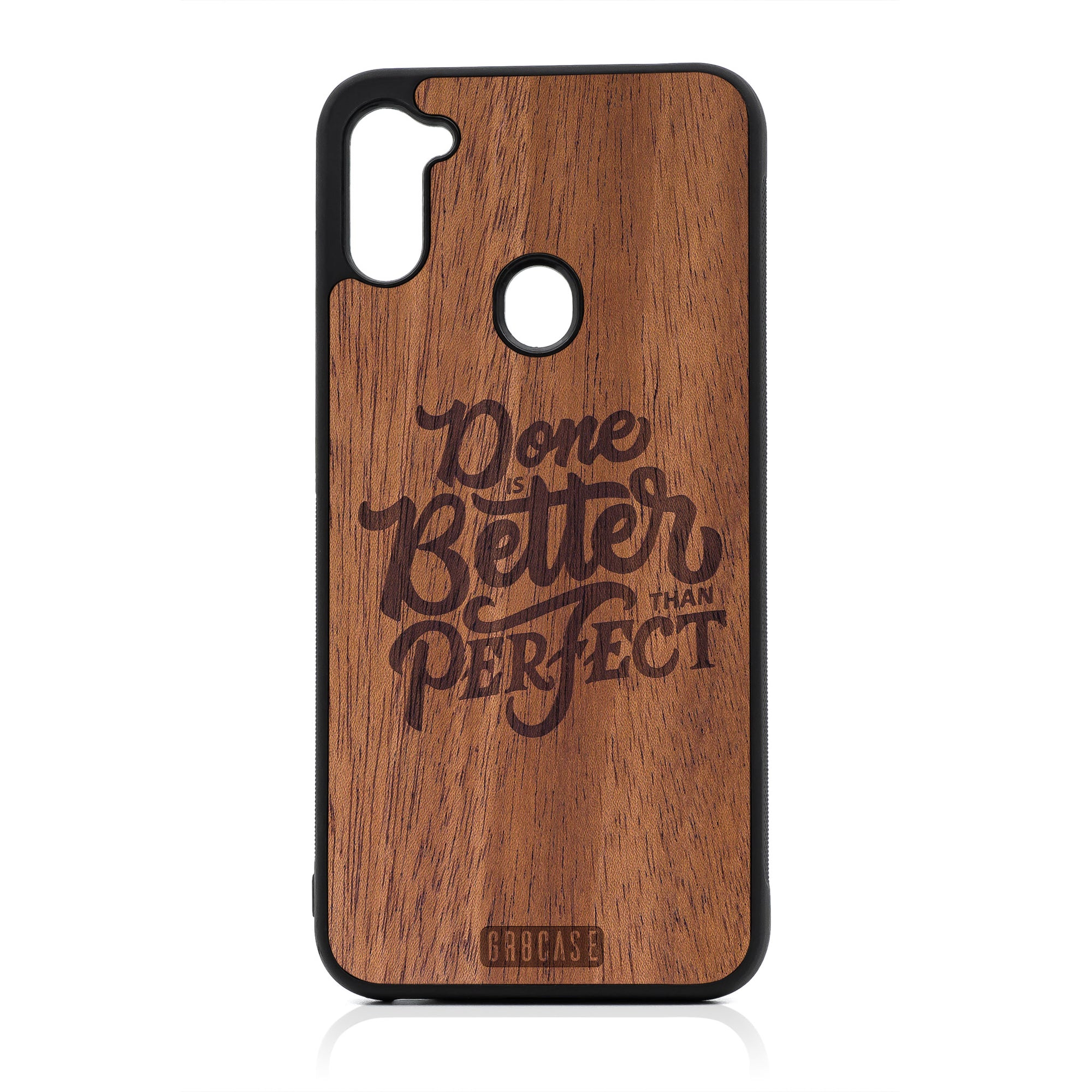 Done Is Better Than Perfect Design Wood Case For Samsung Galaxy A11