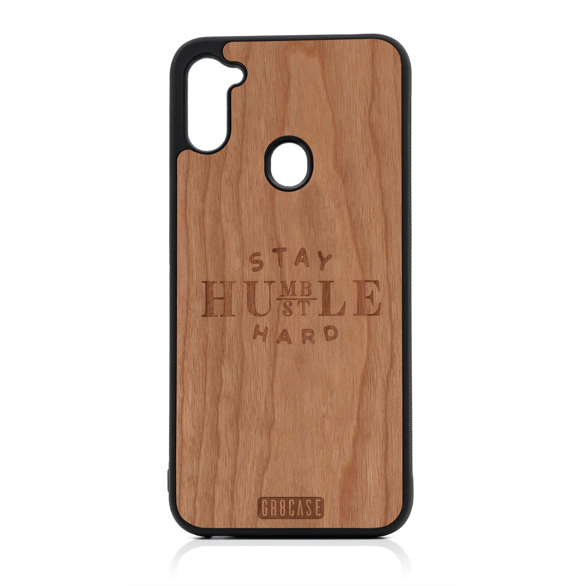 Stay Humble Hustle Hard Design Wood Case For Samsung Galaxy A11