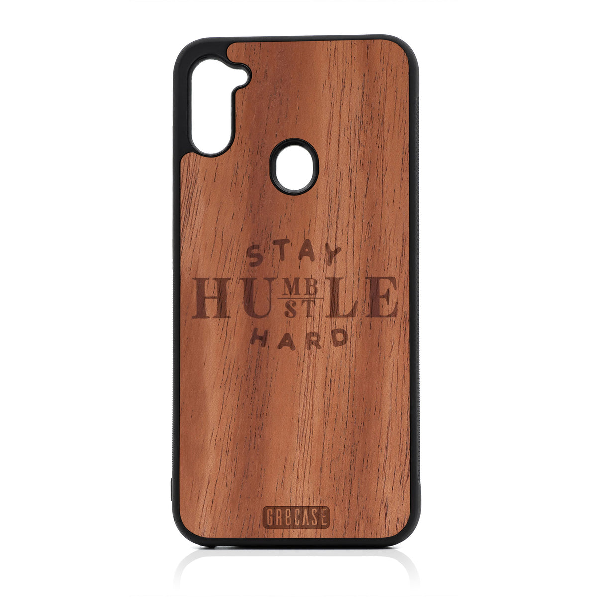 Stay Humble Hustle Hard Design Wood Case For Samsung Galaxy A11