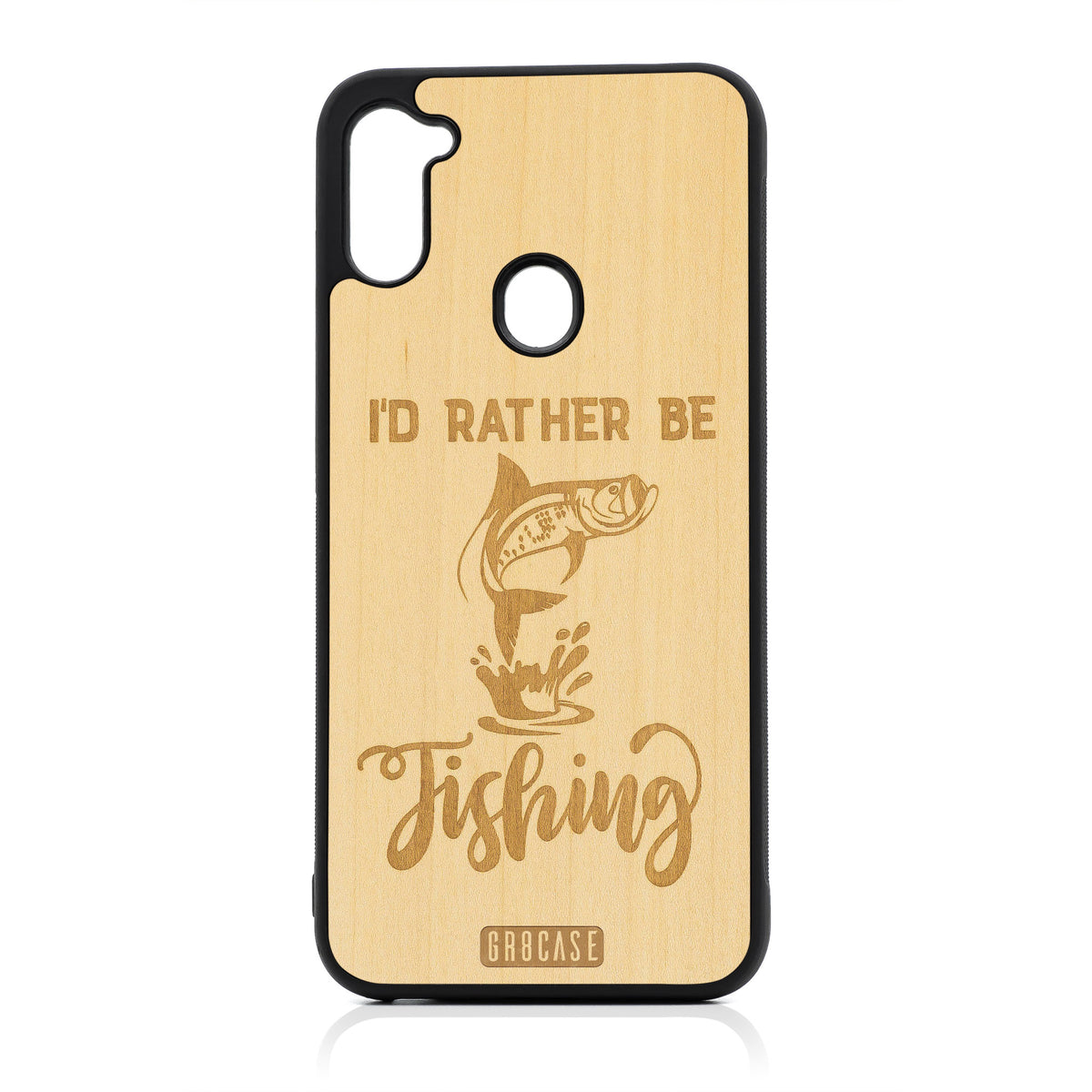 I&#39;d Rather Be Fishing Design Wood Case For Samsung Galaxy A11